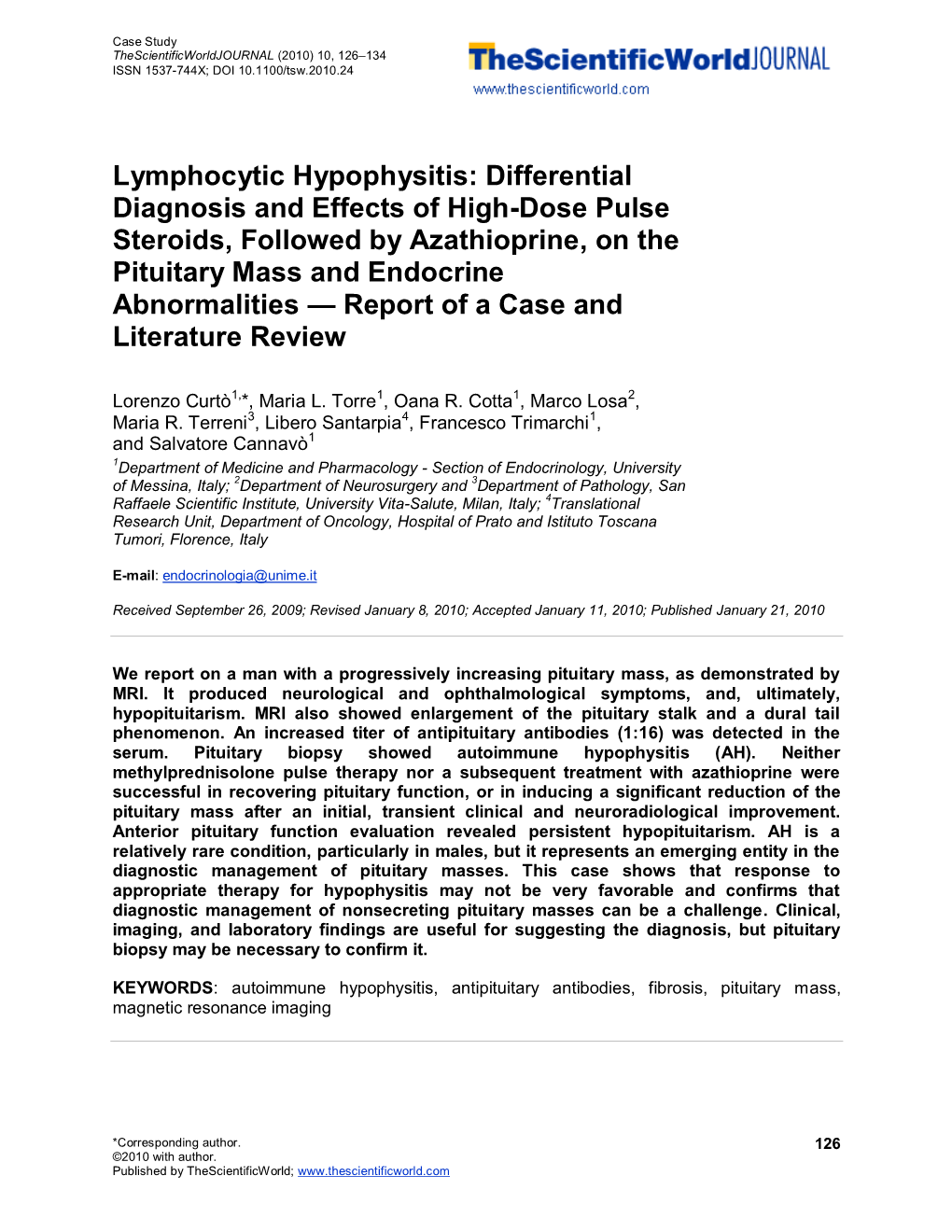 Lymphocytic Hypophysitis: Differential Diagnosis and Effects of High-Dose