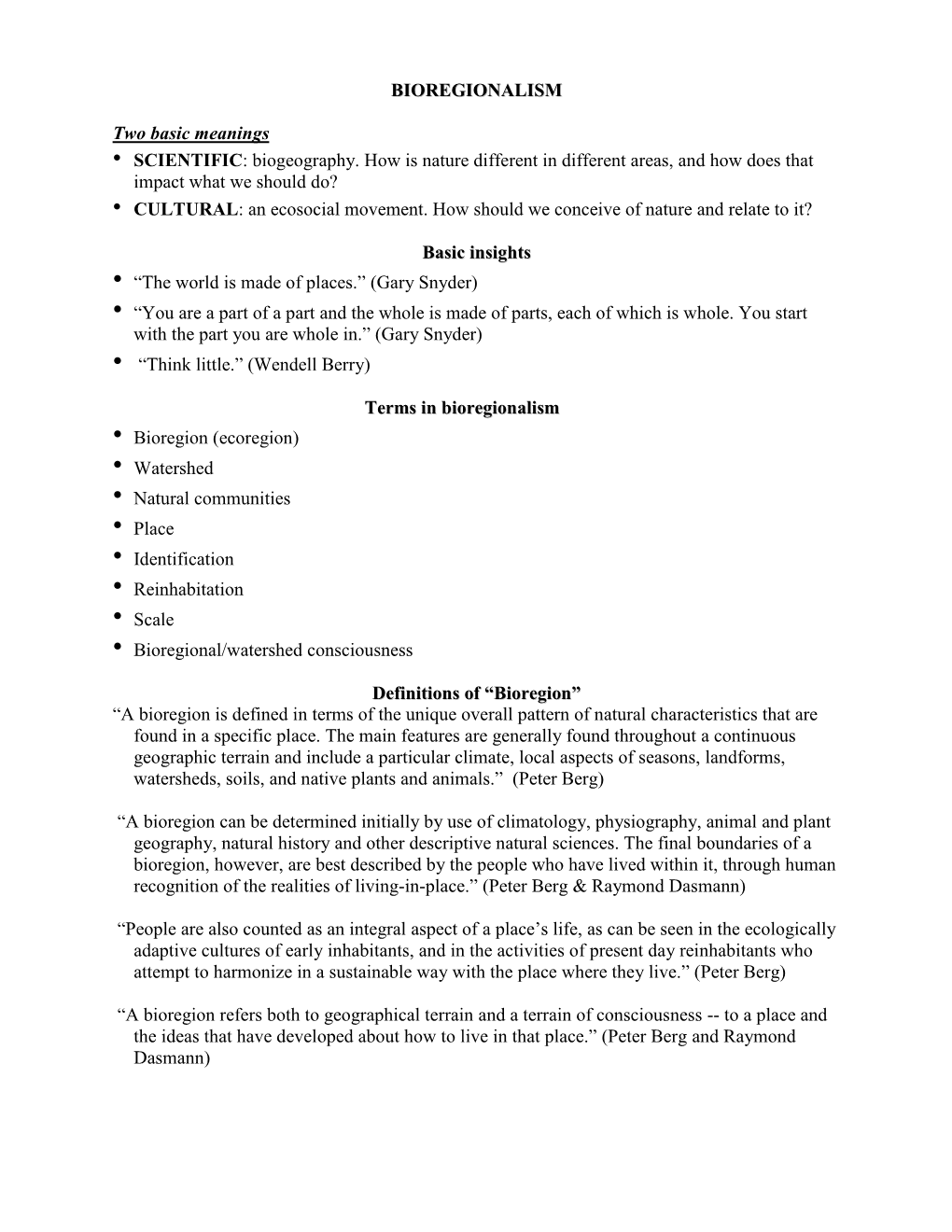 BIOREGIONALISM Two Basic Meanings • SCIENTIFIC