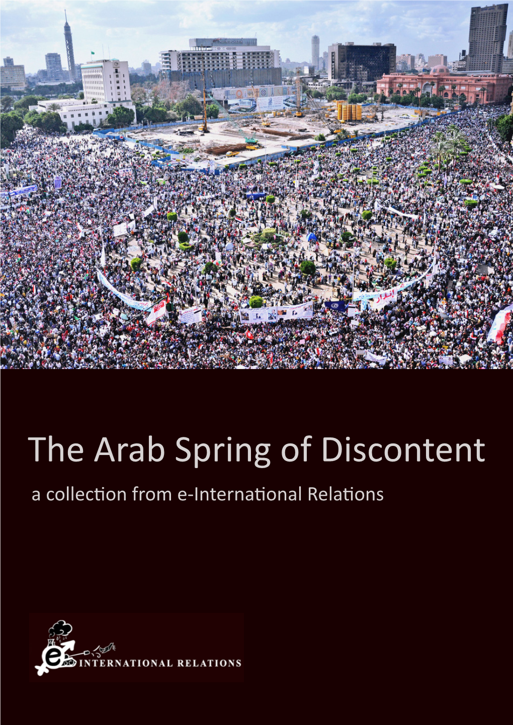 The Arab Spring of Discontent