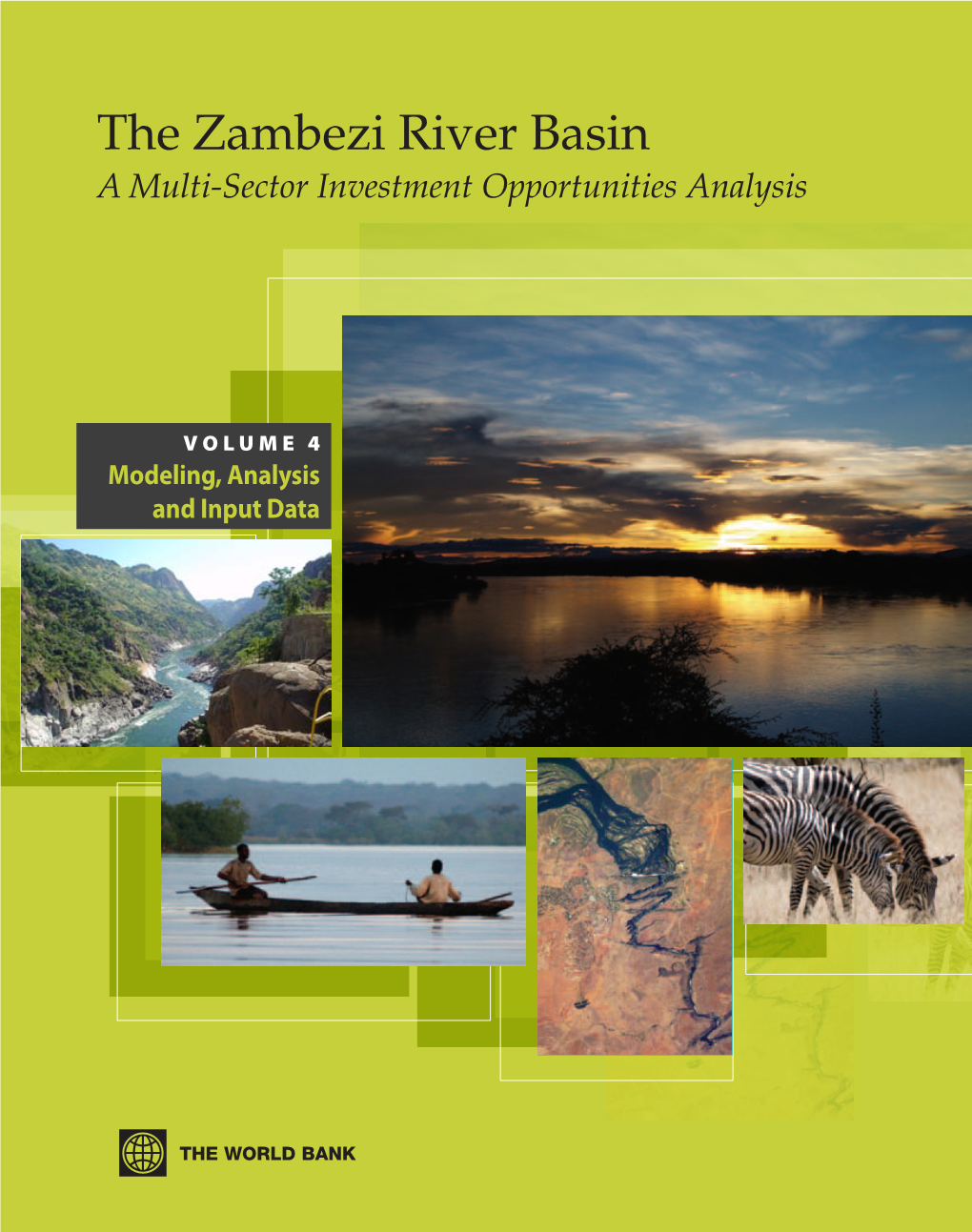 The Zambezi River Basin a Multi-Sector Investment Opportunities Analysis