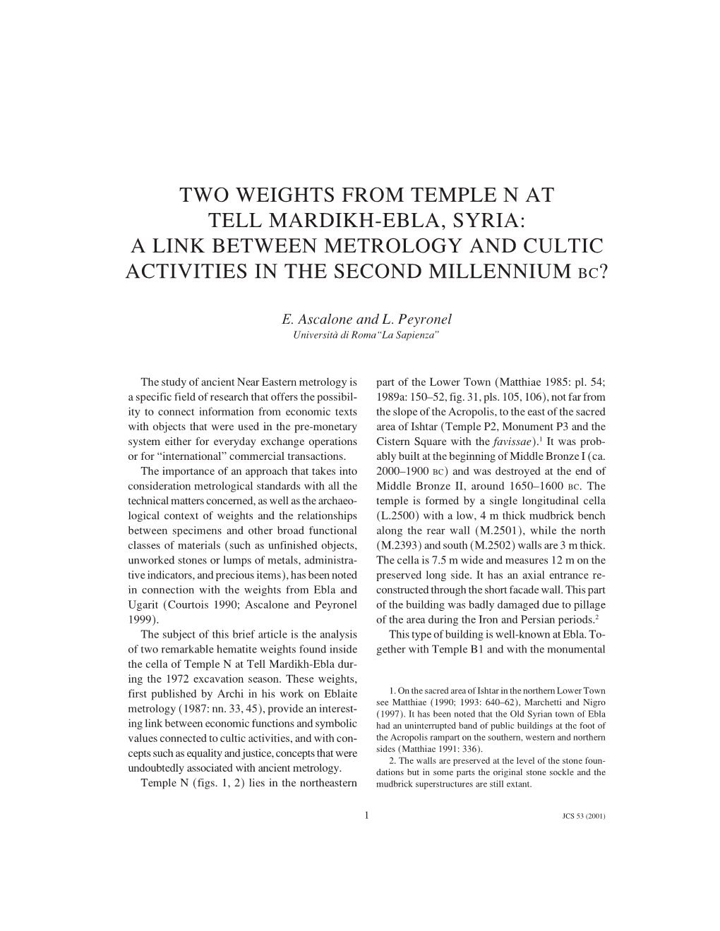 Two Weights from Temple N at Tell Mardikh-Ebla, Syria: a Link Between Metrology and Cultic Activities in the Second Millennium Bc?