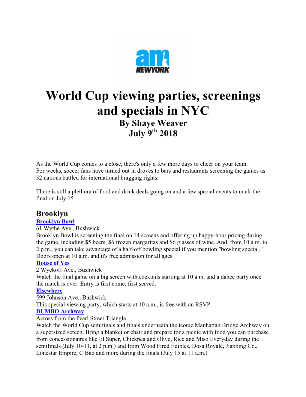 World Cup Viewing Parties, Screenings and Specials in NYC by Shaye Weaver July 9Th 2018