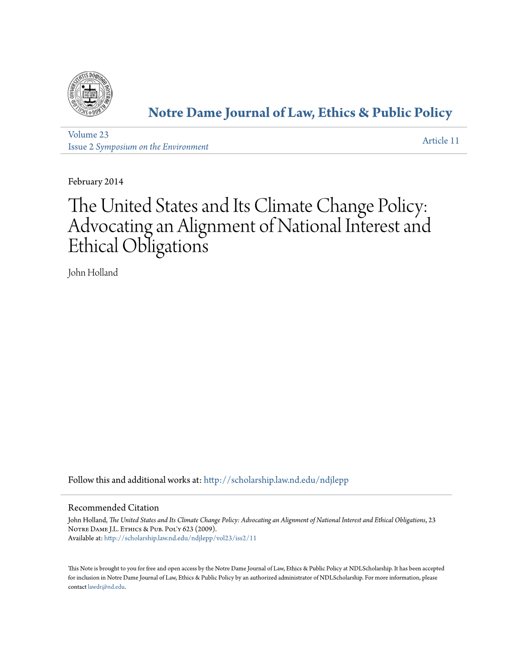 The United States and Its Climate Change Policy: Advocating an Alignment of National Interest and Ethical Obligations, 23 Notre Dame J.L