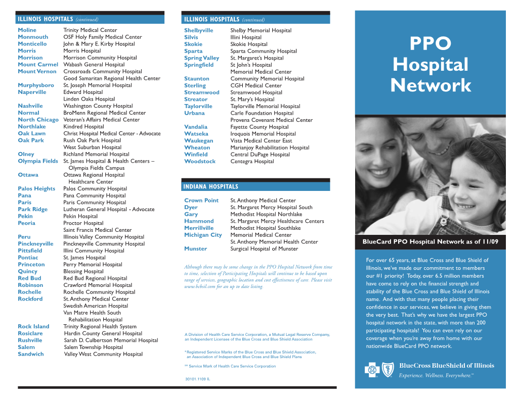 PPO Hospital Network As of 11/09 Pittsfield Illini Community Hospital Munster Surgical Hospital of Munster Pontiac St