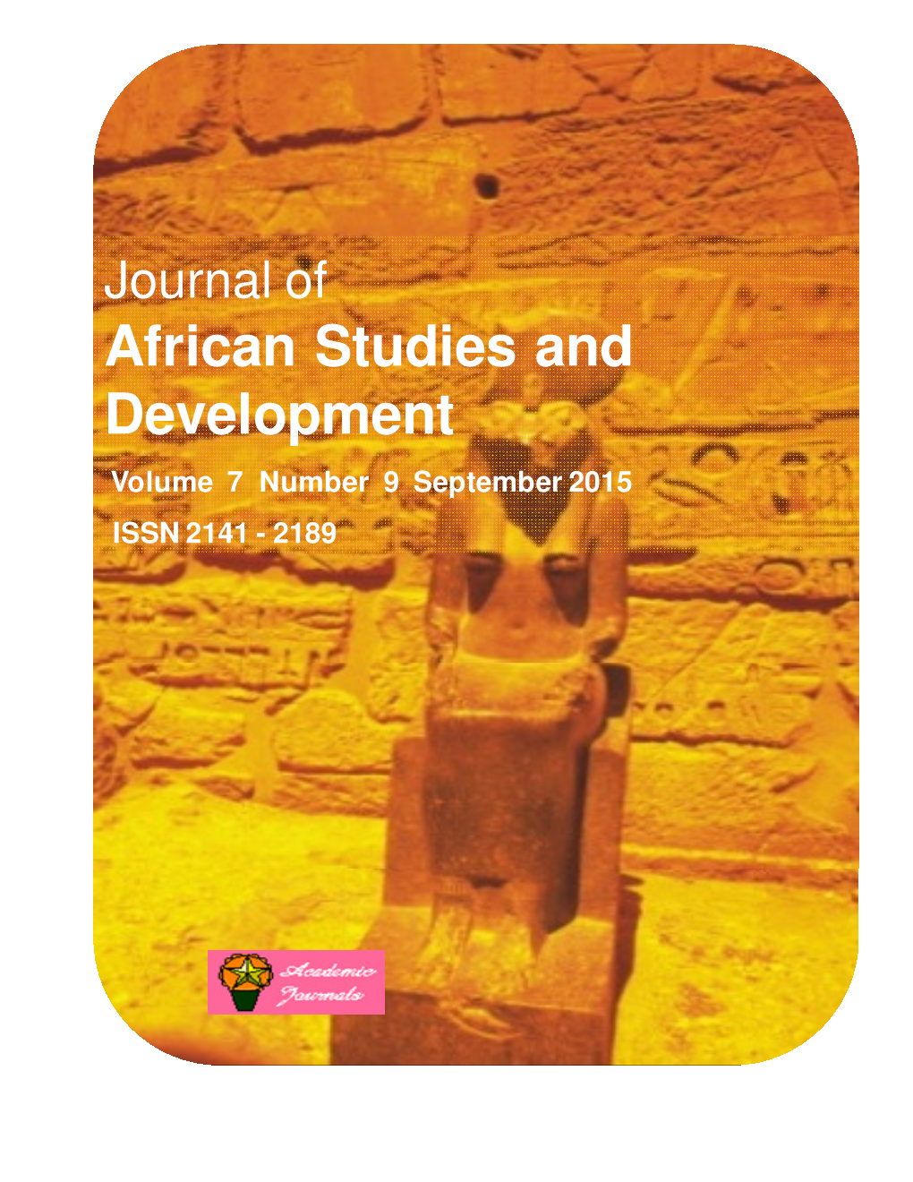 African Studies and Development Volume 7 Number 9 September 2015 ISSN 2141 - 2189