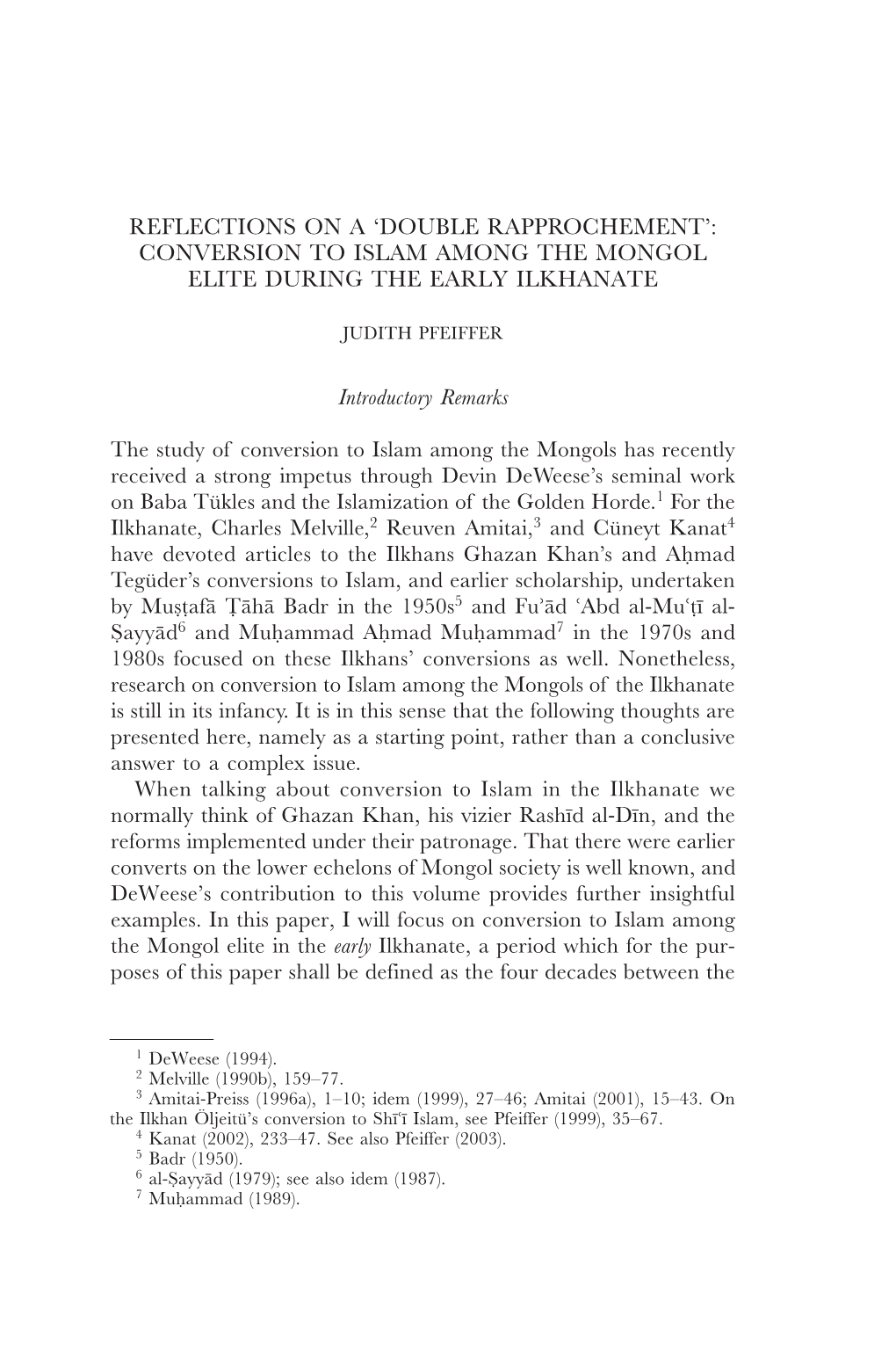 'Double Rapprochement': Conversion to Islam Among the Mongol Elite During the Early Ilkhanate