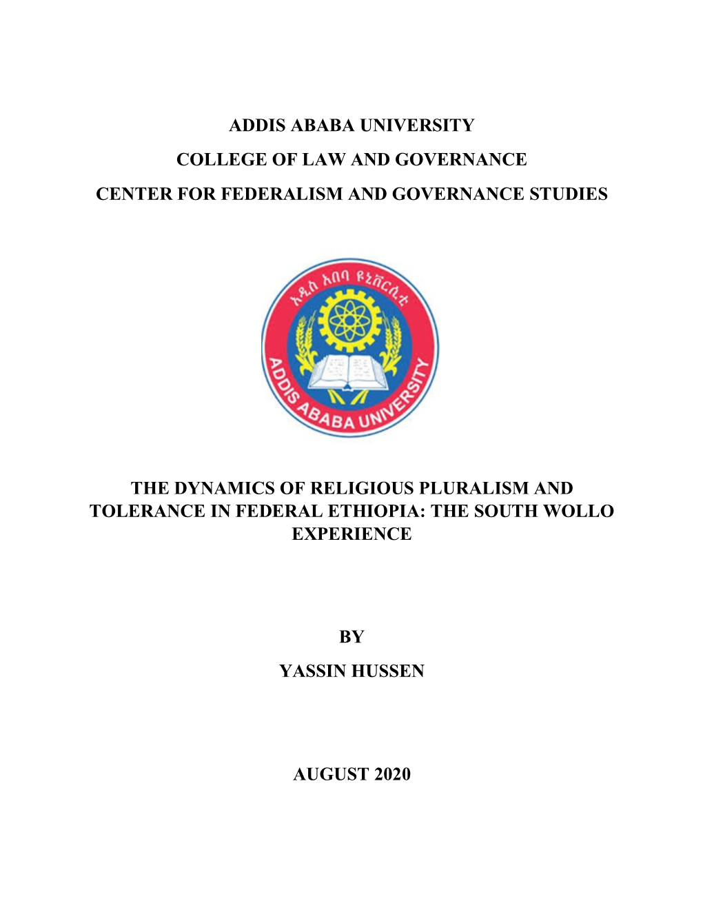 Addis Ababa University College of Law and Governance Center for Federalism and Governance Studies