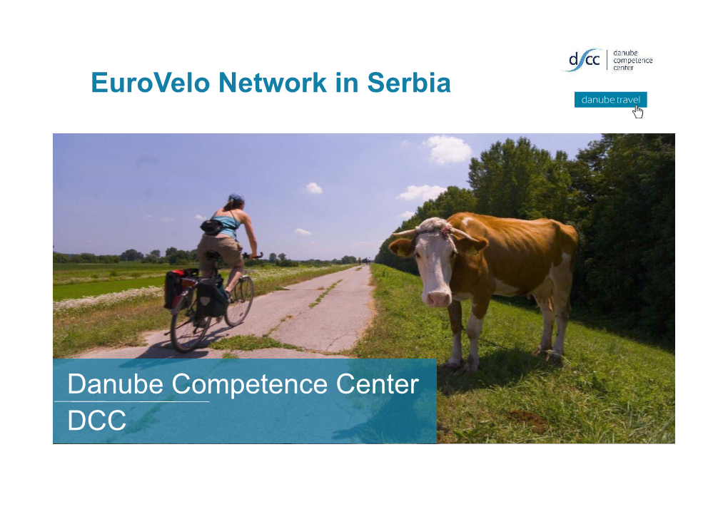 Eurovelo Network in Serbia Danube Competence Center