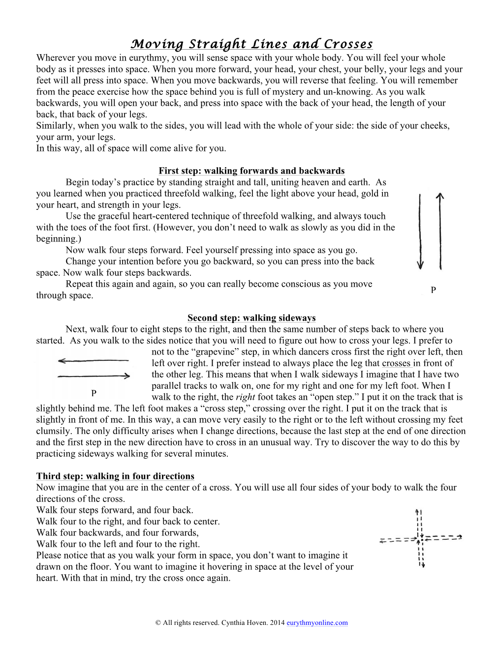 Moving Straight Lines and Crosses Wherever You Move in Eurythmy, You Will Sense Space with Your Whole Body