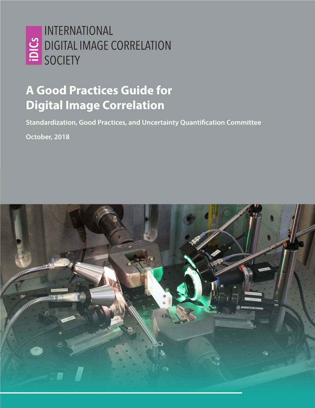 A Good Practices Guide for Digital Image Correlation