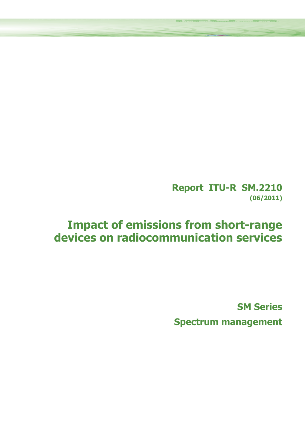 Impact of Emissions from Short-Range Devices on Radiocommunication Services