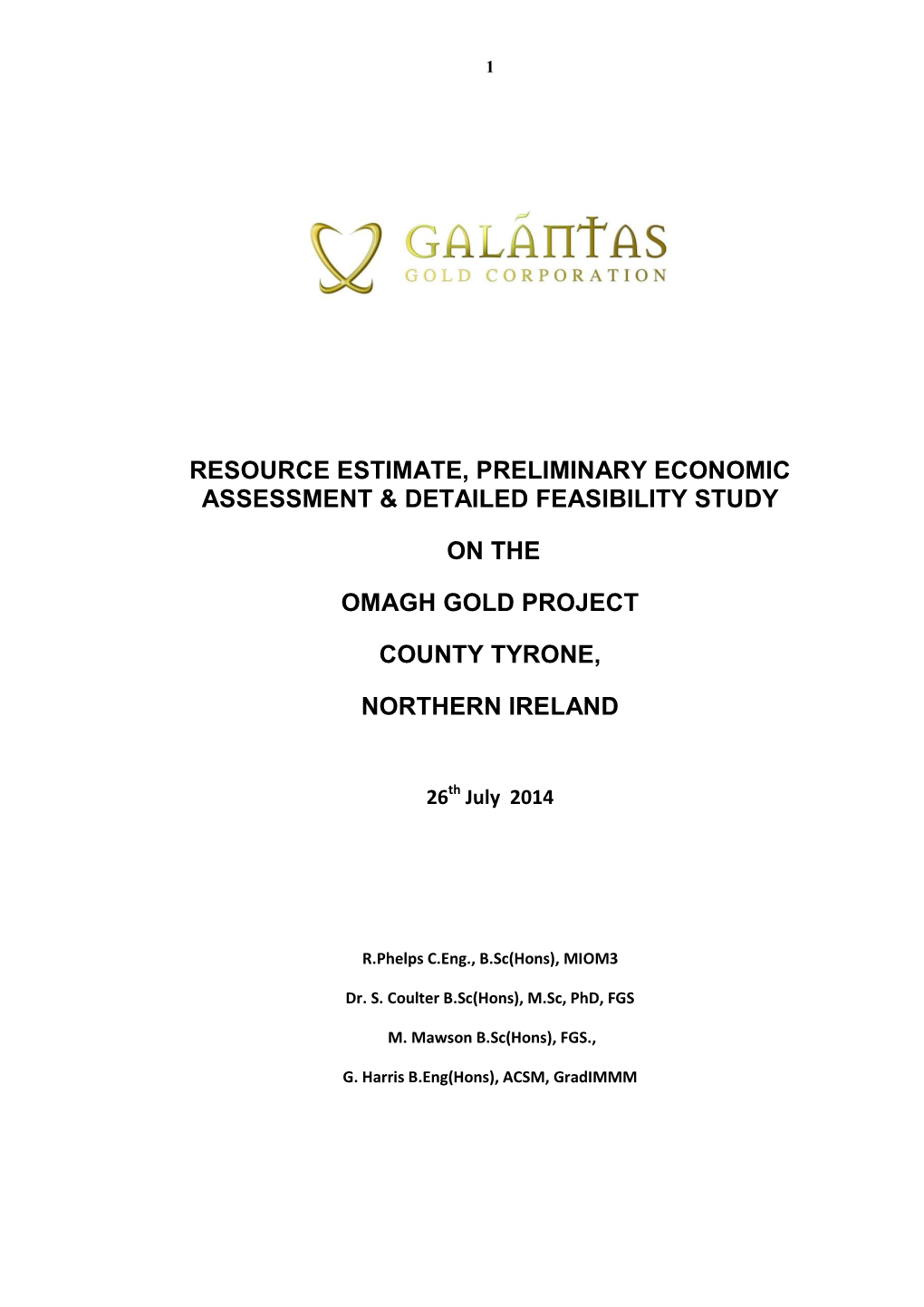 Resource Estimate, Preliminary Economic Assessment & Detailed Feasibility Study