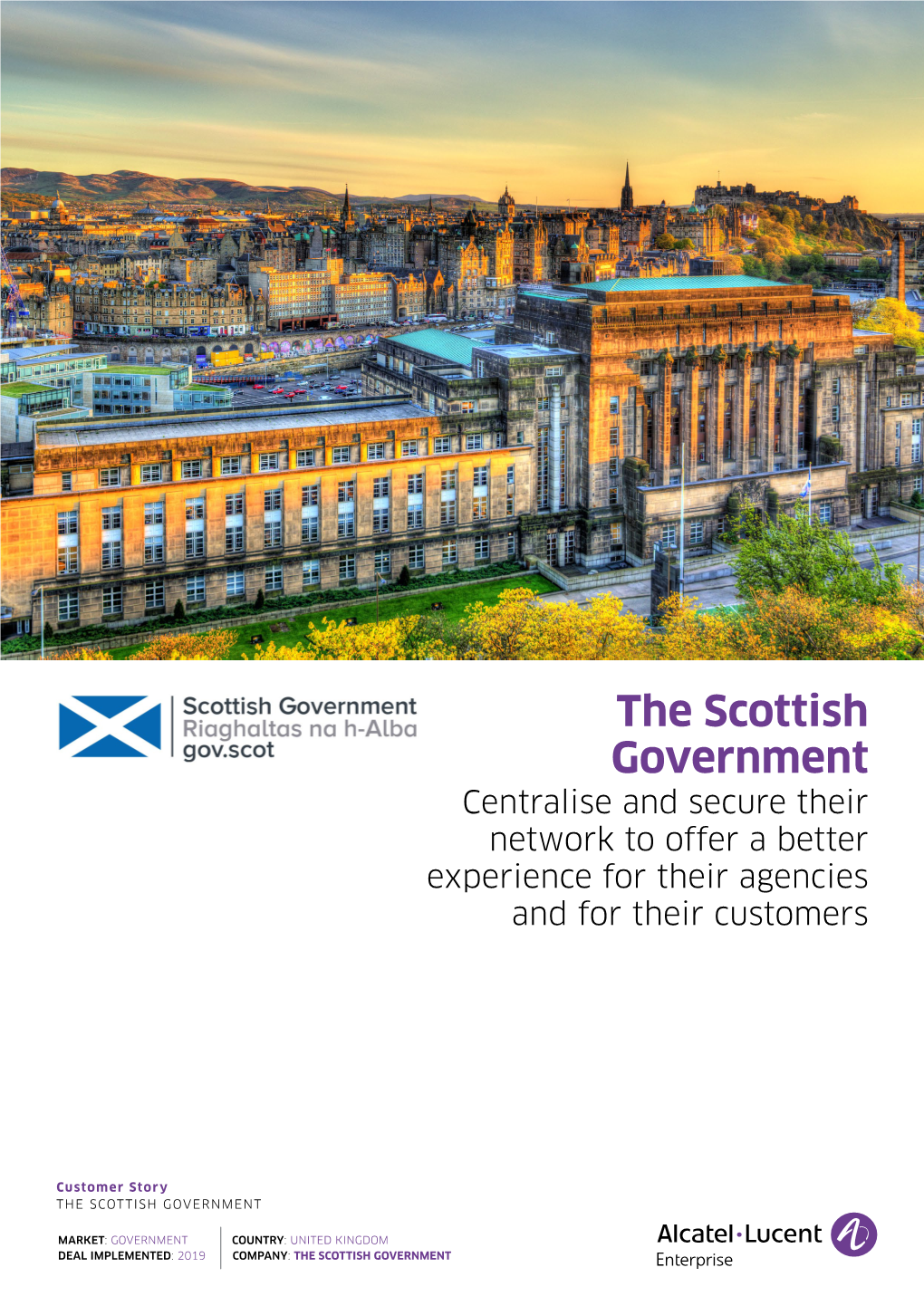 The Scottish Government Centralise and Secure Their Network to Offer a Better Experience for Their Agencies and for Their Customers