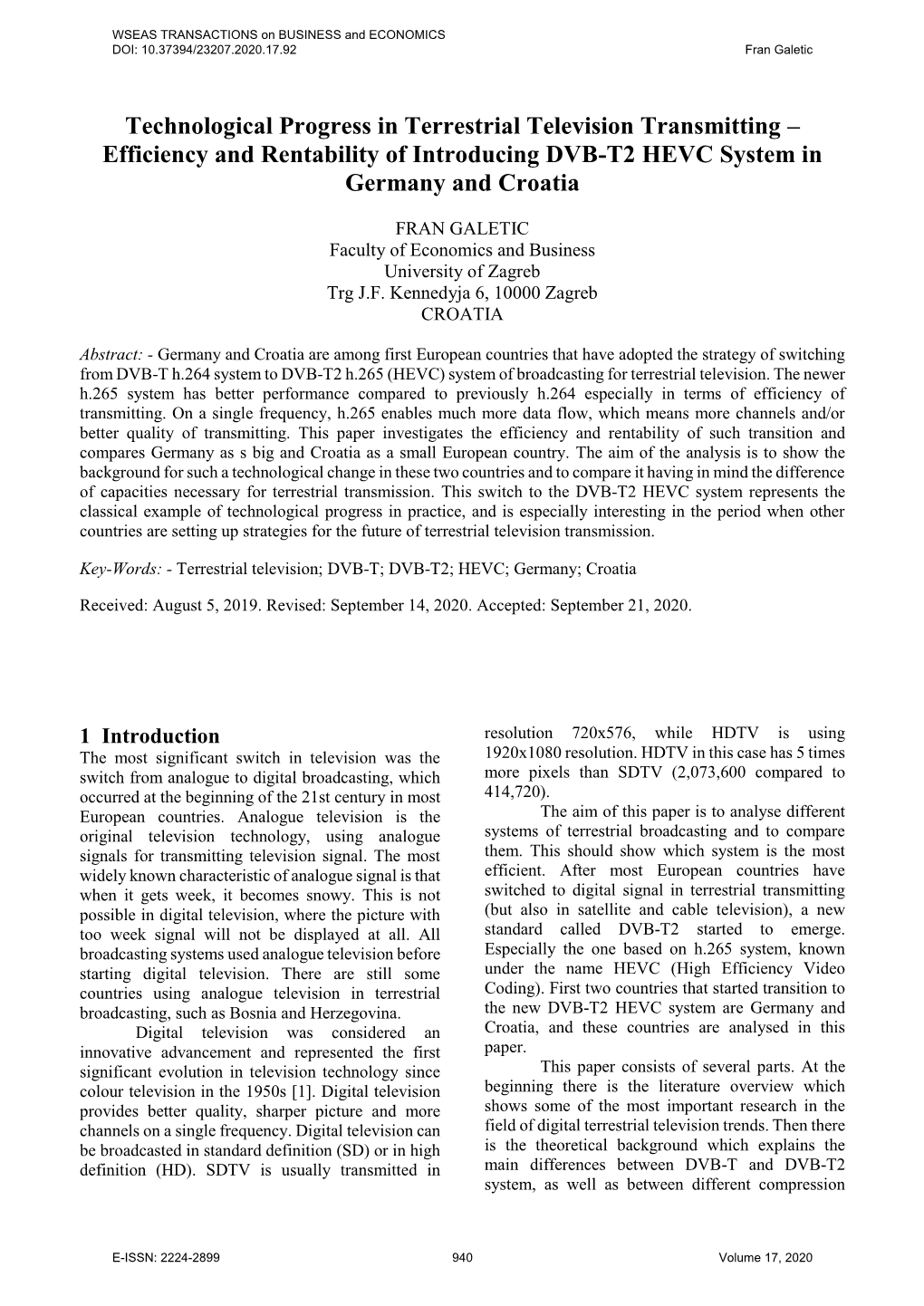 Efficiency and Rentability of Introducing DVB-T2 HEVC System in Germany and Croatia