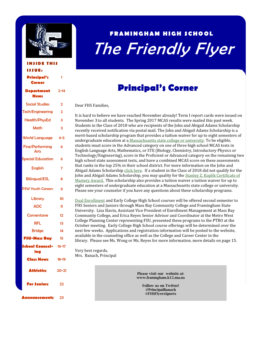 The Friendly Flyer INSIDE THIS ISSUE: VOLUME 3, ISSUE 2 OCTOBER 2017 Principal’S 1 Corner Department 2-14 Principal’S Corner News