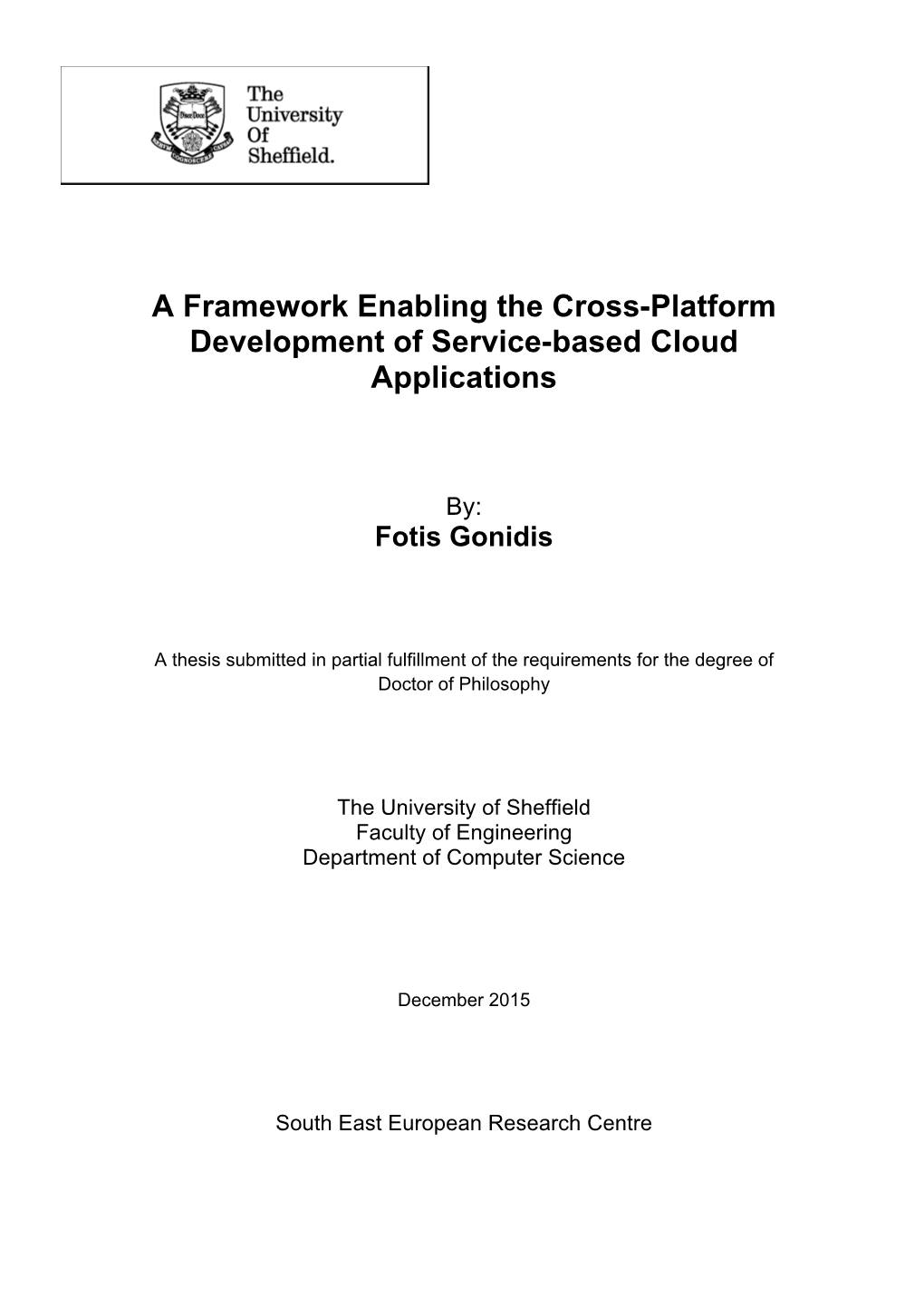 A Framework Enabling the Cross-Platform Development of Service-Based Cloud Applications