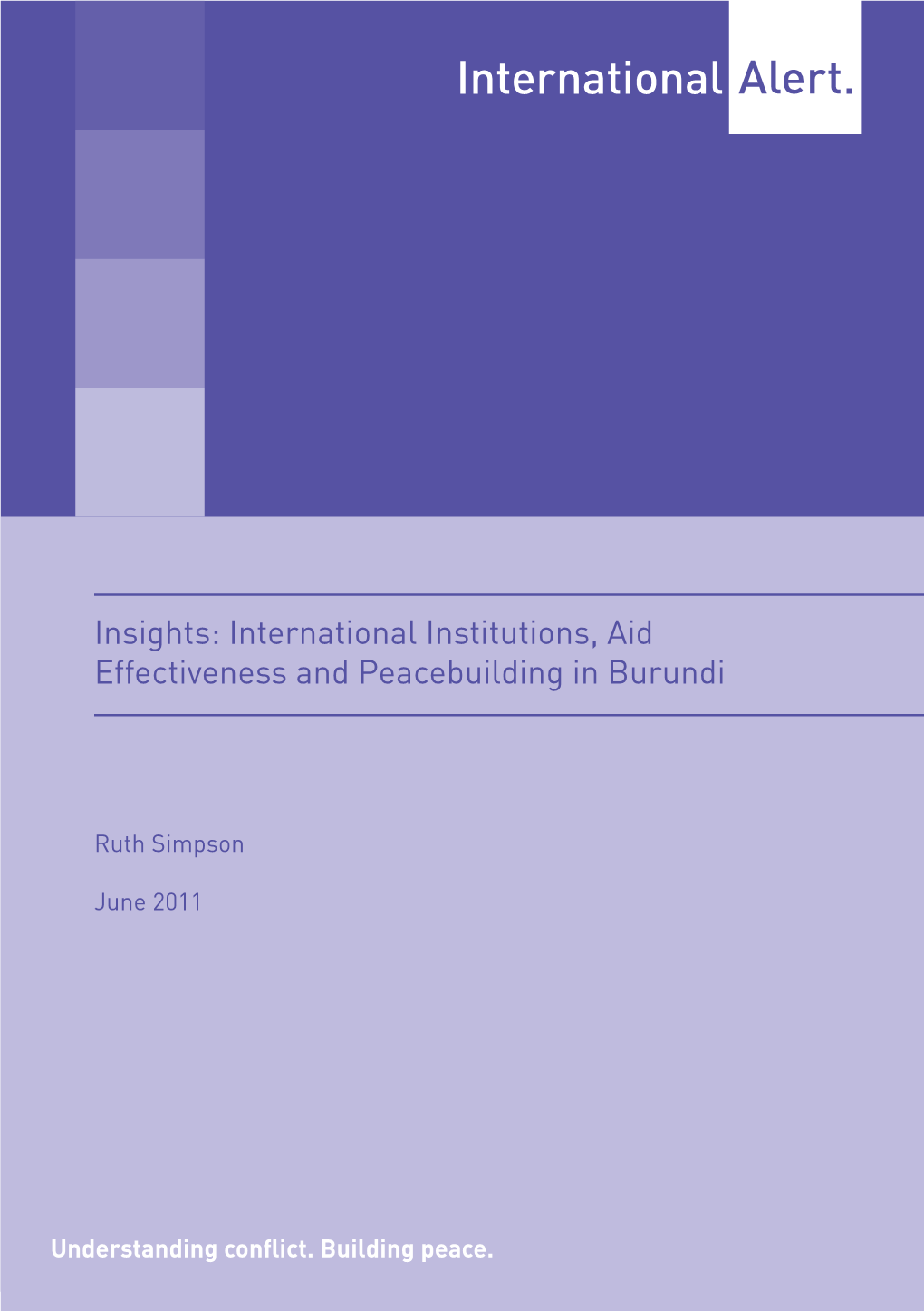 Insights: International Institutions, Aid Effectiveness and Peacebuilding in Burundi