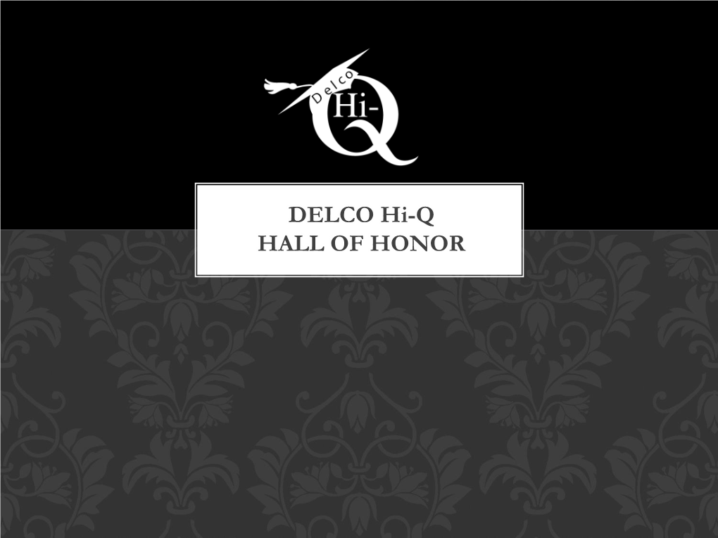 Delco Hi-Q Hall of Honor Archives