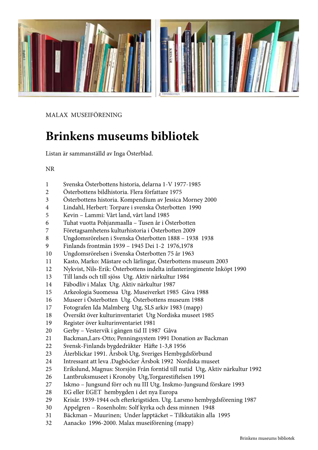 Brinkens Museums Bibliotek