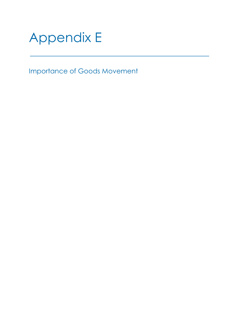 Appendix E Importance of Goods Movement