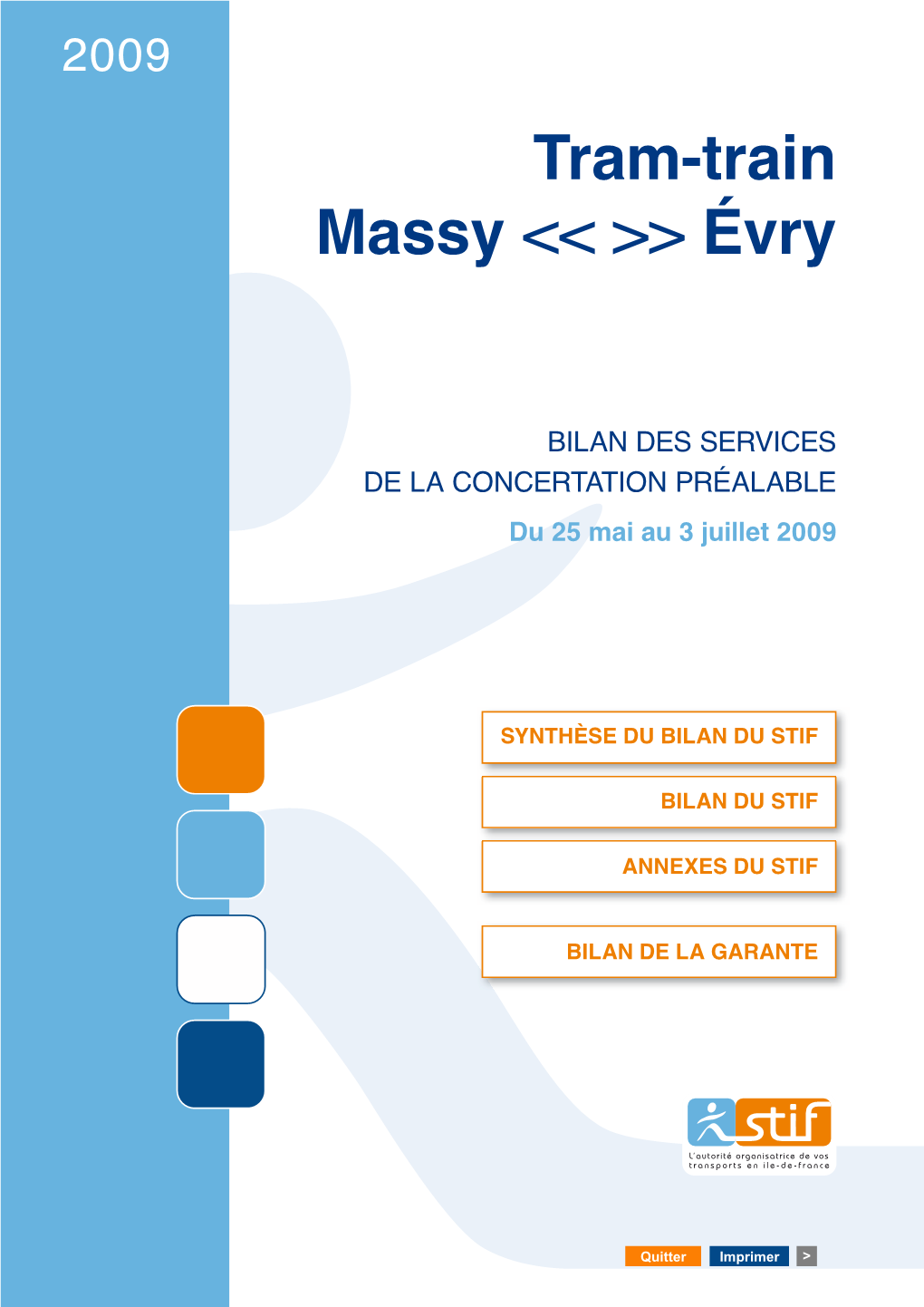 Tram-Train Massy &lt;&lt; &gt;&gt; Évry