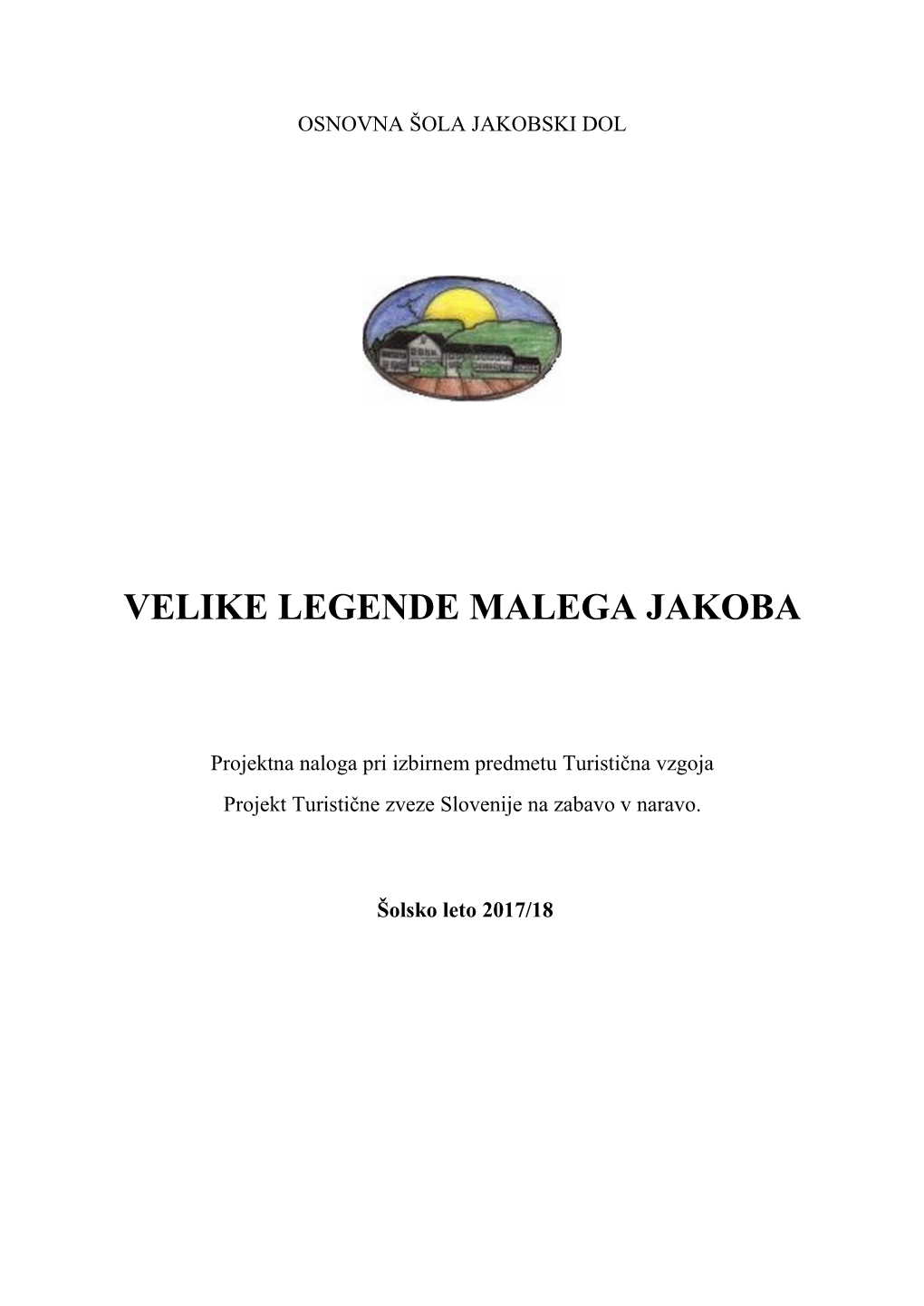 Velike Legende Malega Jakoba