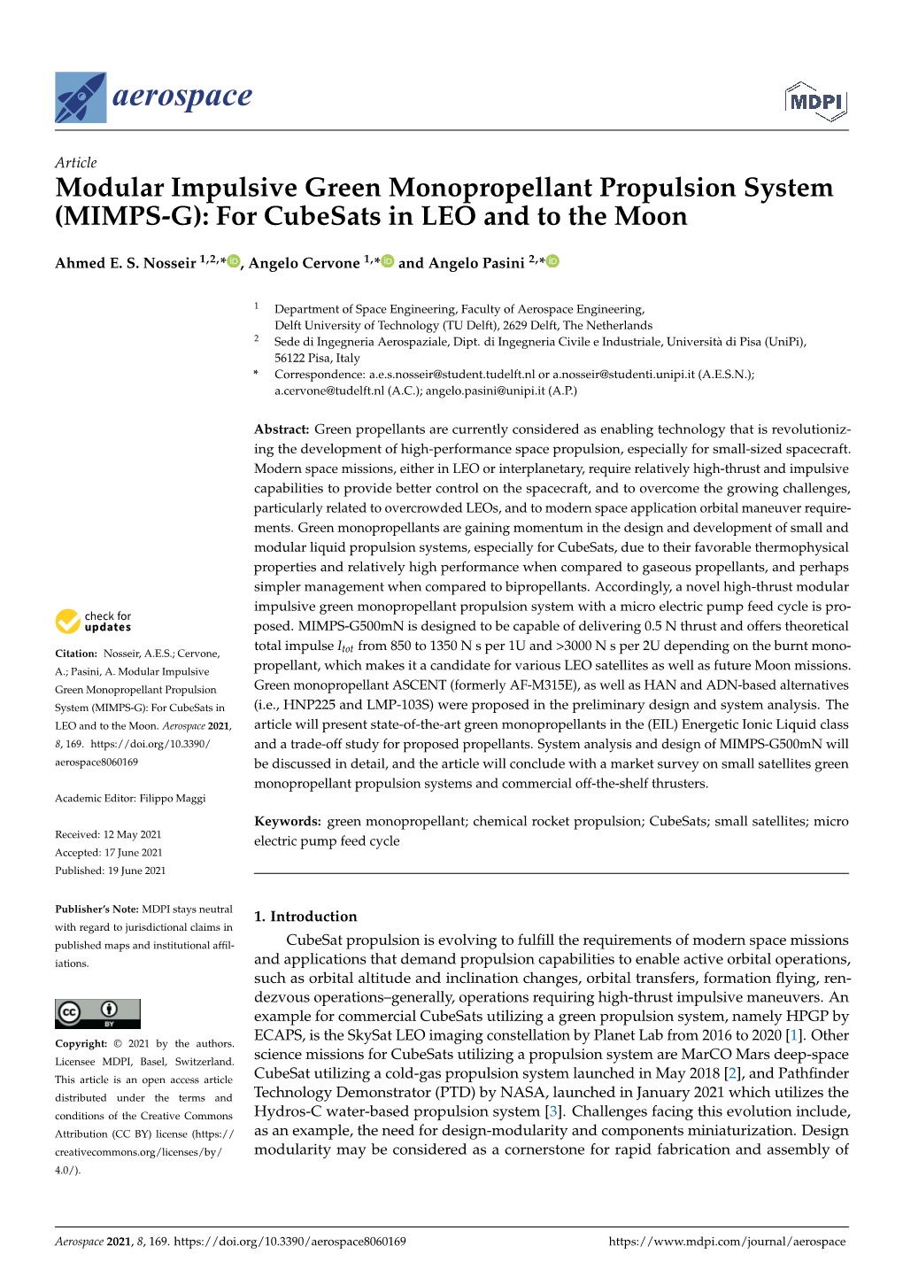 Modular Impulsive Green Monopropellant Propulsion System (MIMPS-G): for Cubesats in LEO and to the Moon