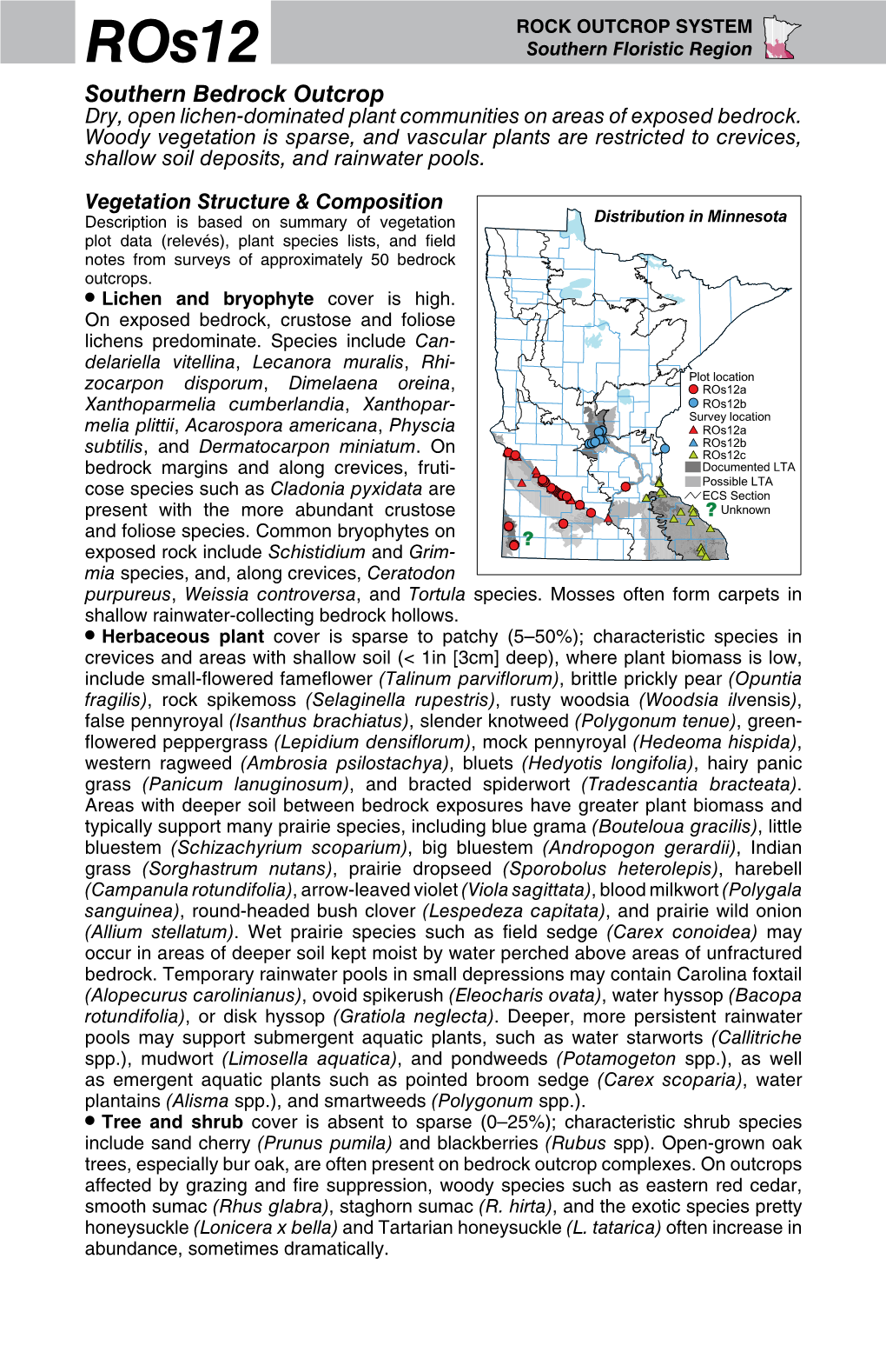 ROCK OUTCROP SYSTEM Ros12 Southern Floristic Region Southern Bedrock Outcrop Dry, Open Lichen-Dominated Plant Communities on Areas of Exposed Bedrock