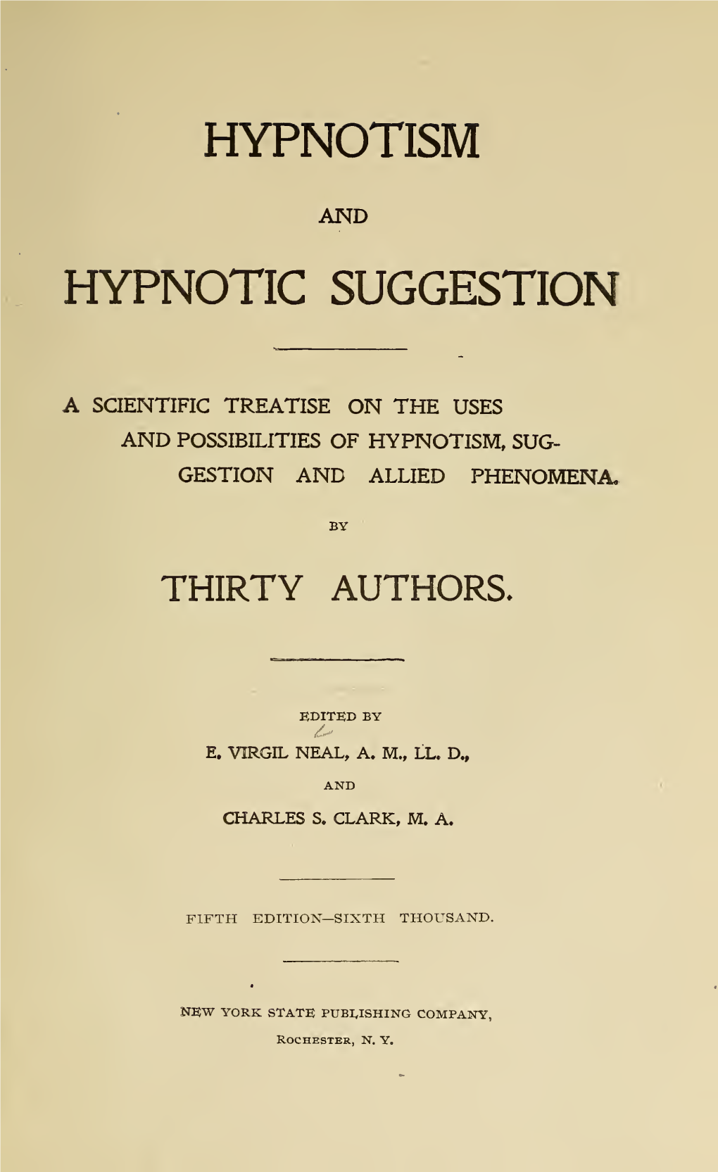 Hypnotism and Hypnotic Suggestion