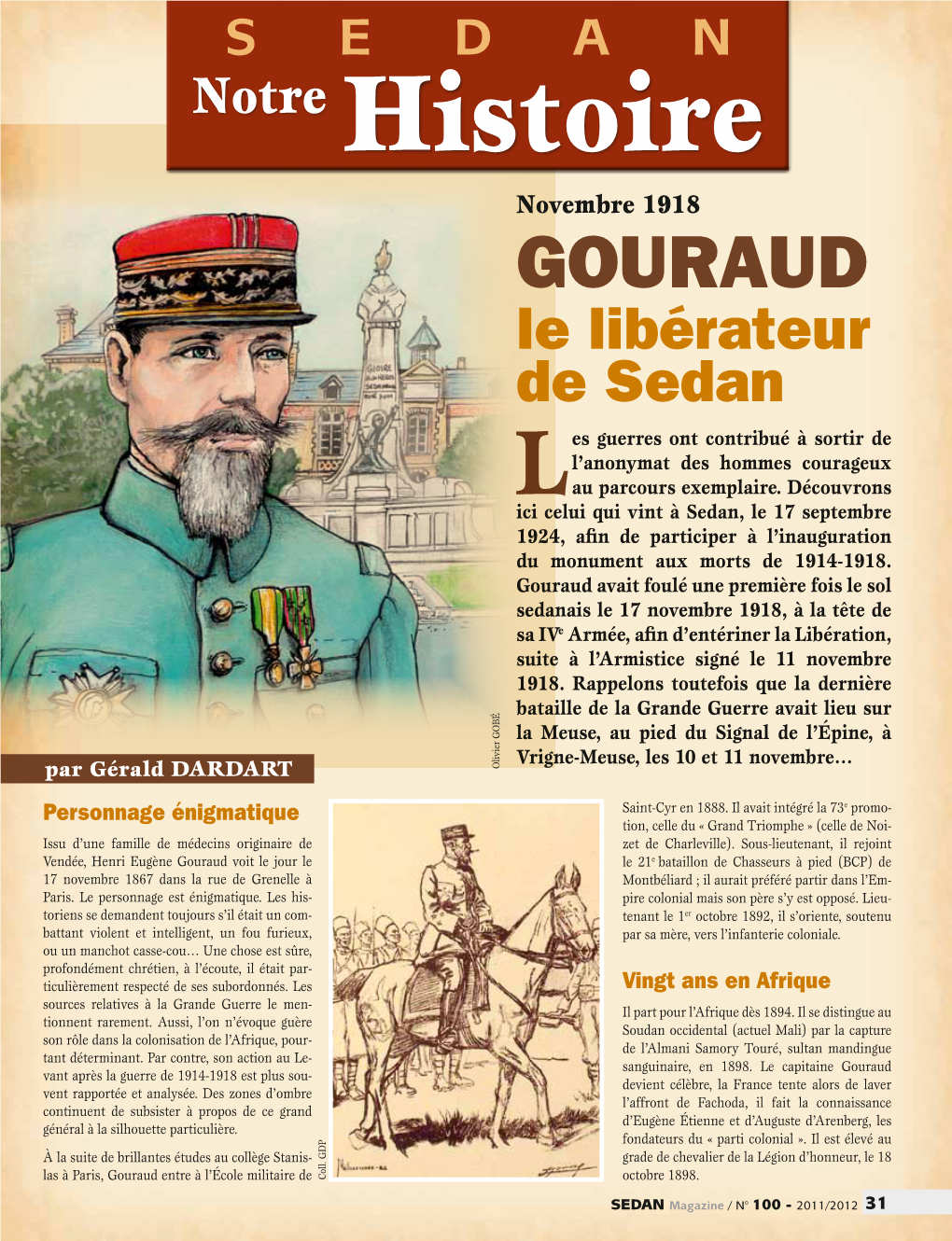 GOURAUD Le Libérateur De Sedan Es Guerres Ont Contribué À Sortir De L’Anonymat Des Hommes Courageux L Au Parcours Exemplaire