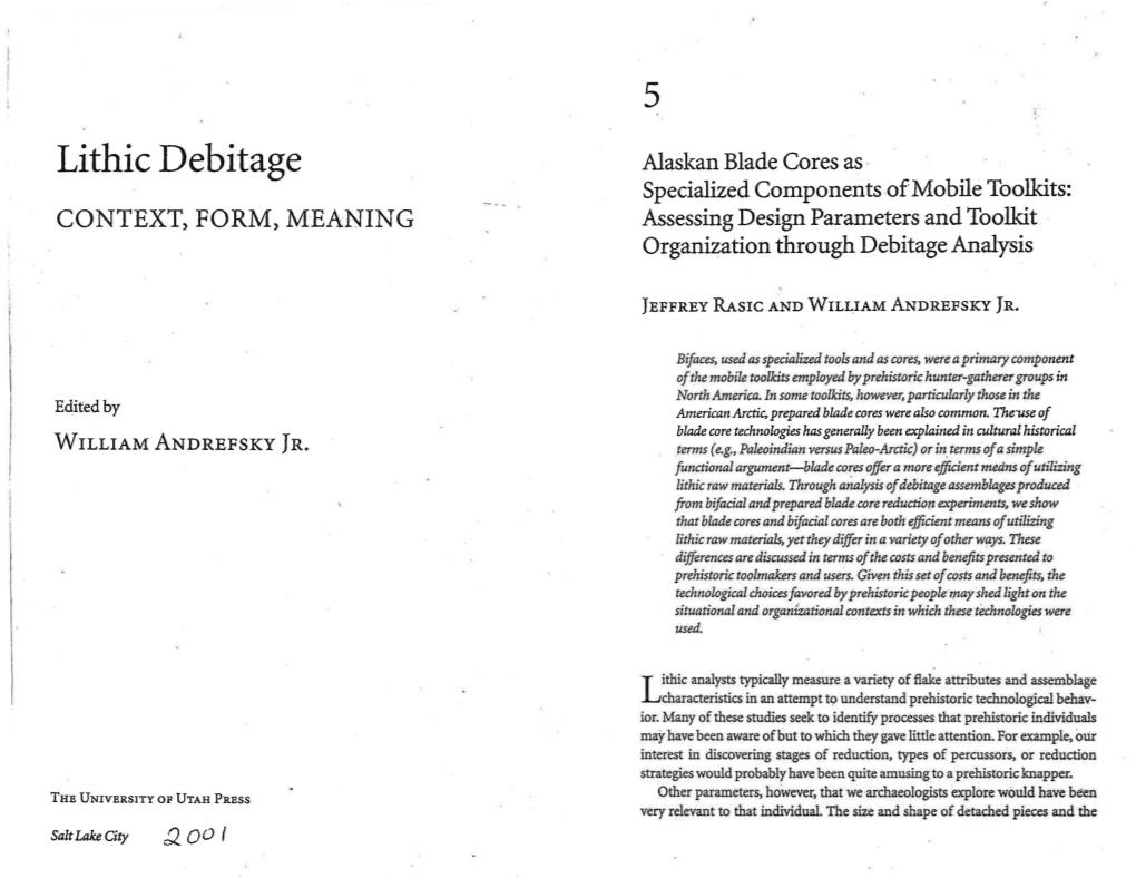 Lithic Debitage Alaskan Blade Cores As Specialized Components of Mobile Toolkits: -·