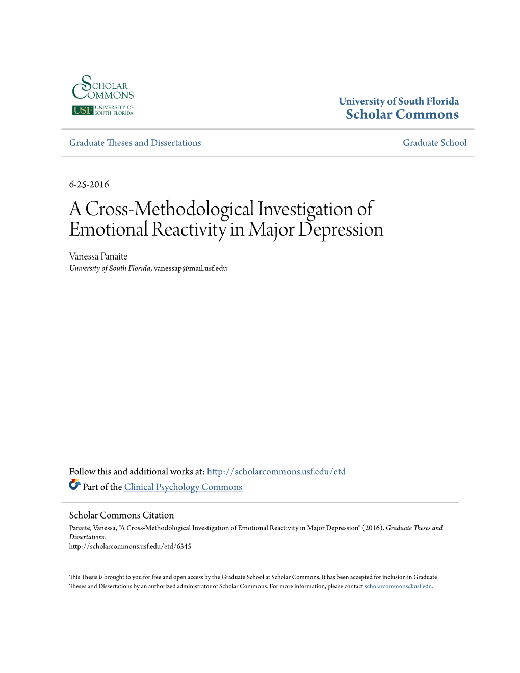 A Cross-Methodological Investigation of Emotional Reactivity in Major Depression Vanessa Panaite University of South Florida, Vanessap@Mail.Usf.Edu
