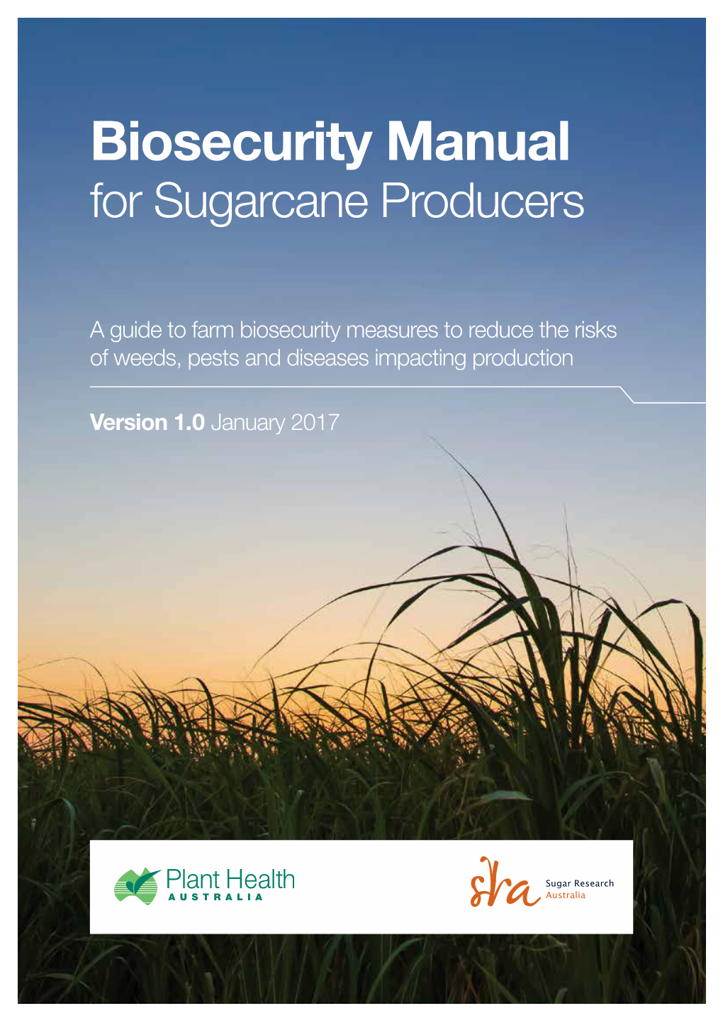 Biosecurity Manual for Sugarcane Producers