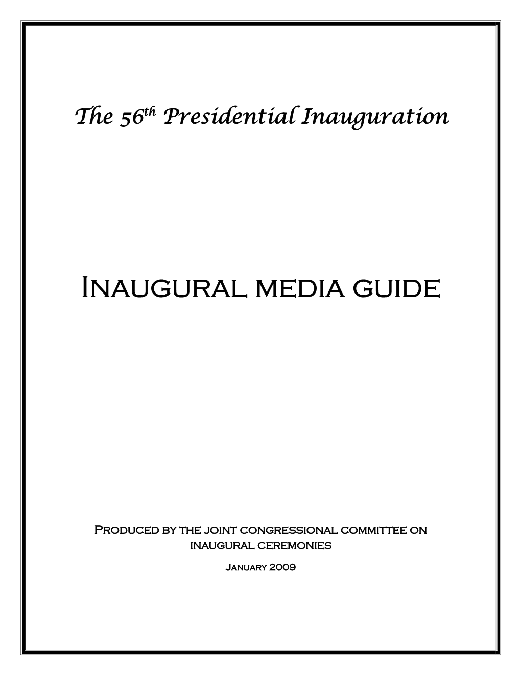 2009 Inaugural Media Guide