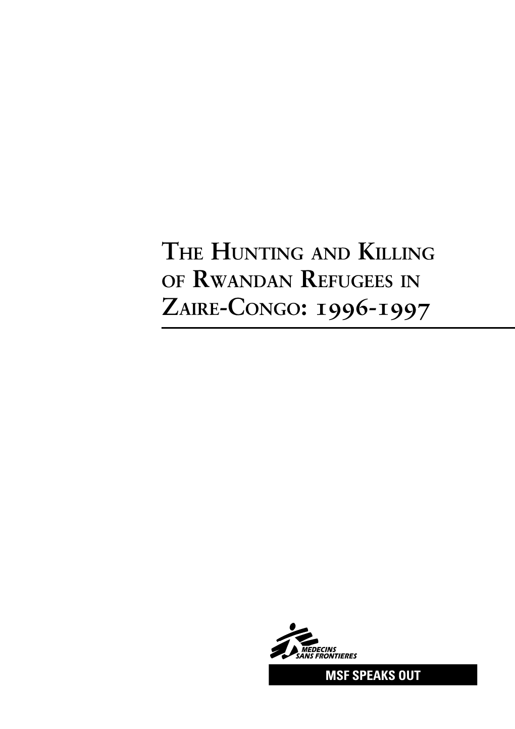 Of Rwandan Refugees in Zaire-Congo: 1996-1997