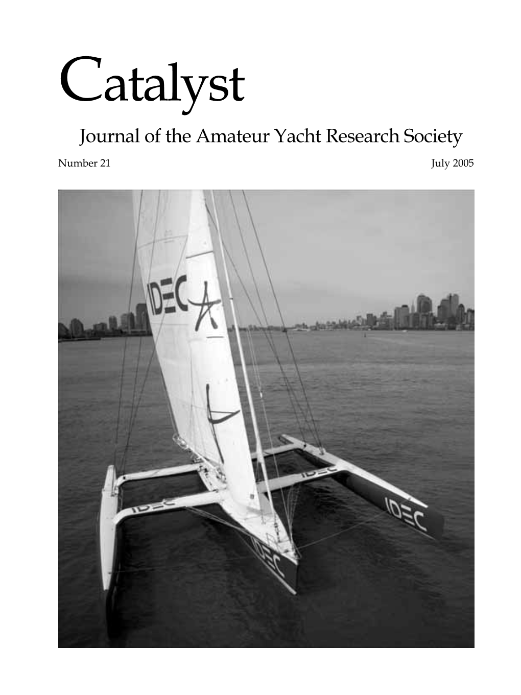 Catalyst Journal of the Amateur Yacht Research Society