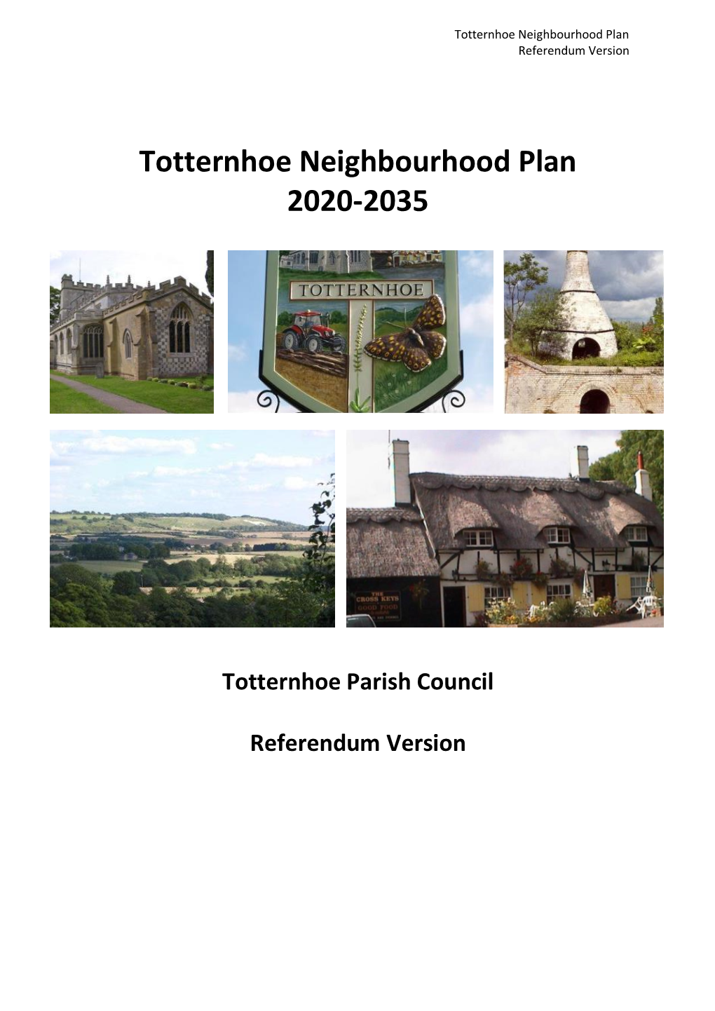 1. Totternhoe Neighbourhood Plan (Referendum Version)