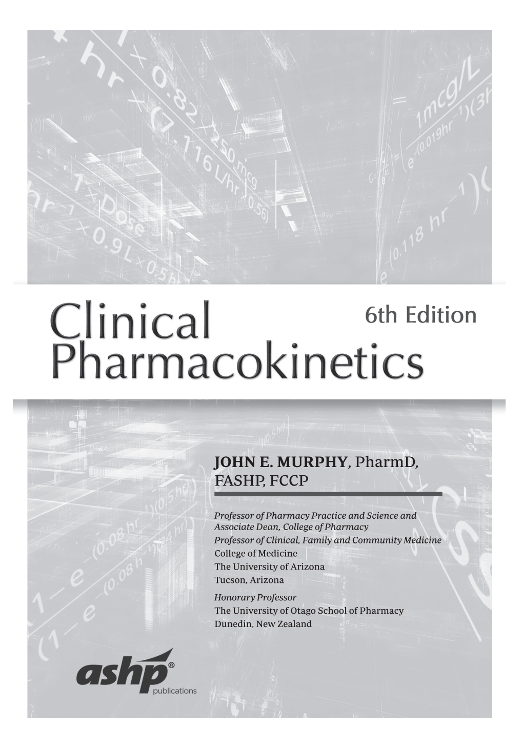 Clinical Pharmacokinetics, 6Th Edition