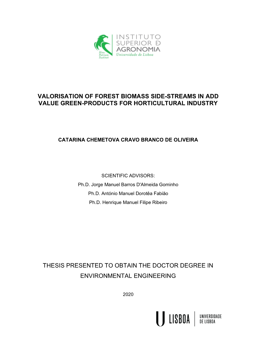 Valorisation of Forest Biomass Side-Streams in Add Value Green-Products for Horticultural Industry