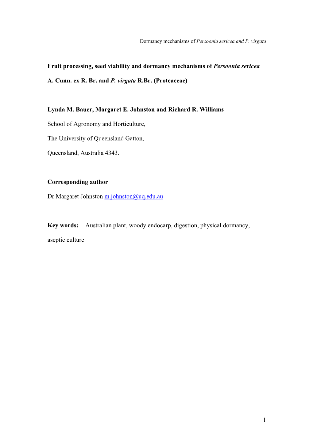 Dormancy Mechanisms of Persoonia Sericea and P. Virgata