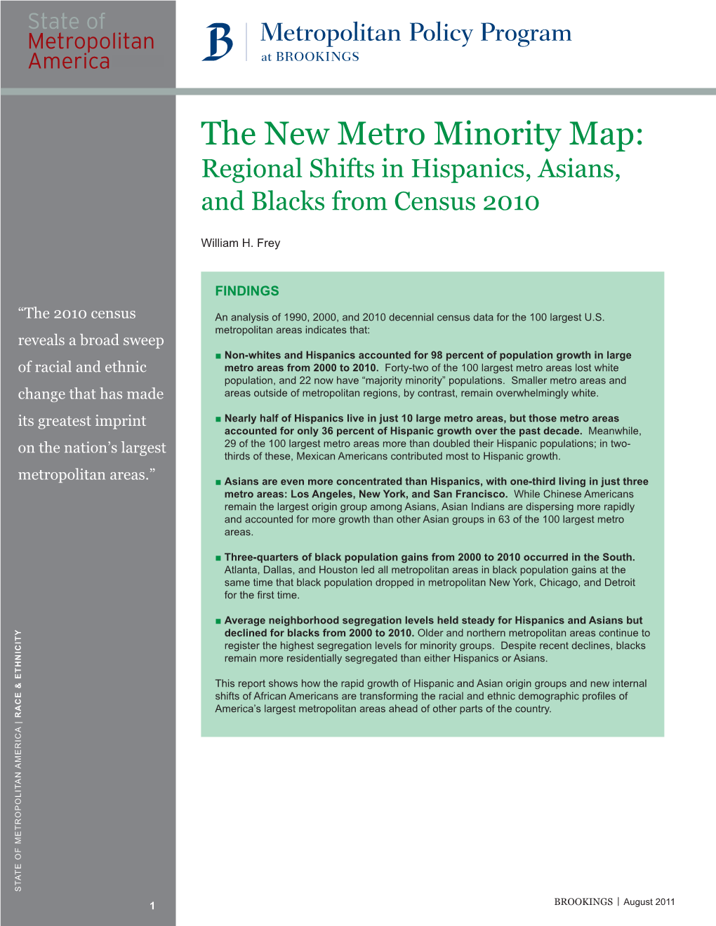 The New Metro Minority Map: Regional Shifts in Hispanics, Asians, and Blacks from Census 2010