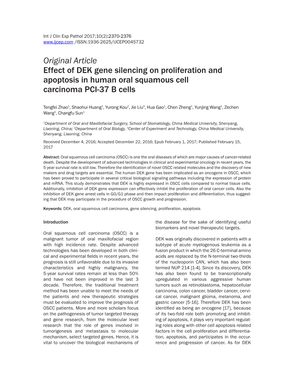 Original Article Effect of DEK Gene Silencing on Proliferation and Apoptosis in Human Oral Squamous Cell Carcinoma PCI-37 B Cells