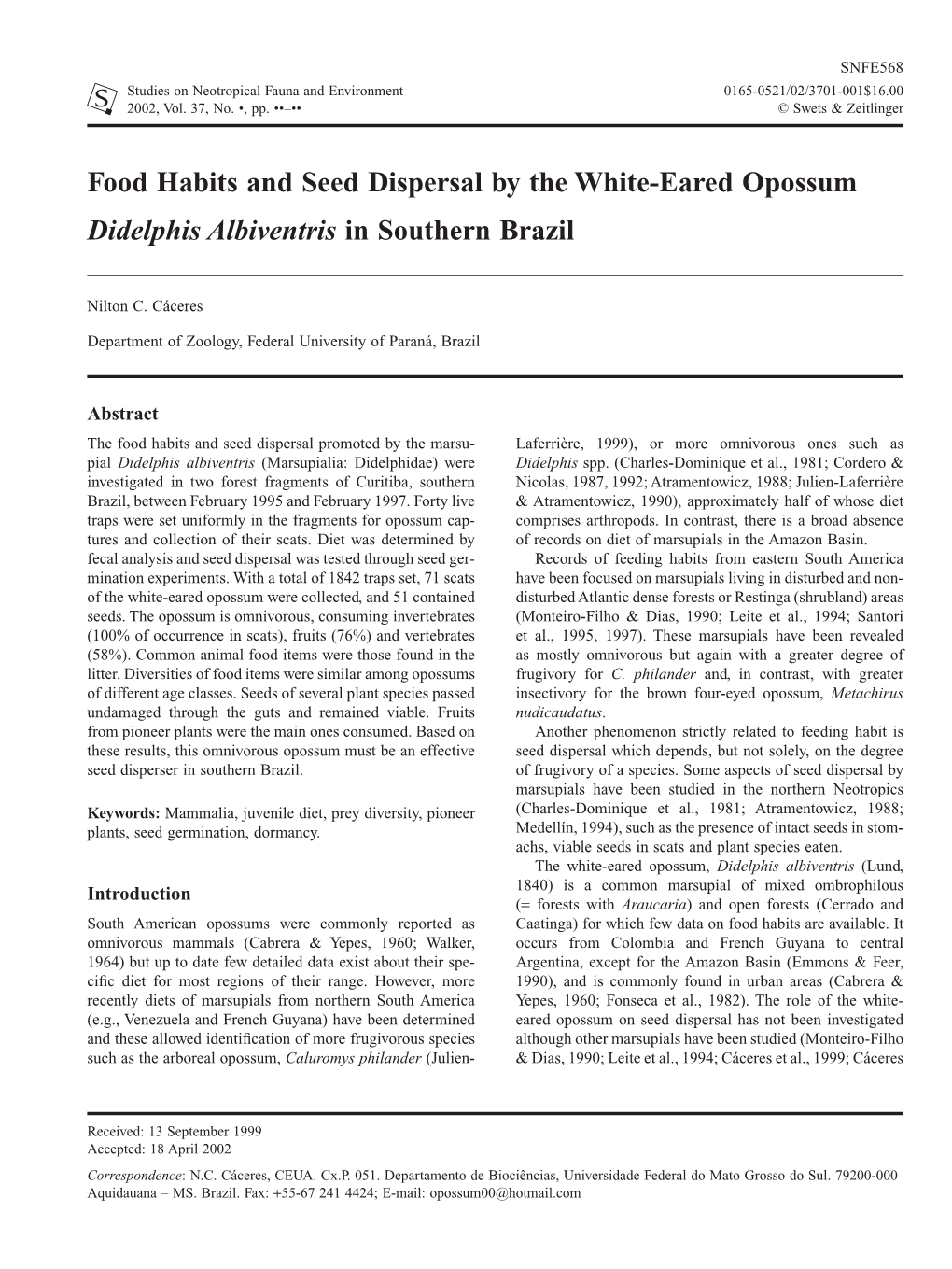 Food Habits and Seed Dispersal by the White-Eared Opossum Didelphis Albiventris in Southern Brazil