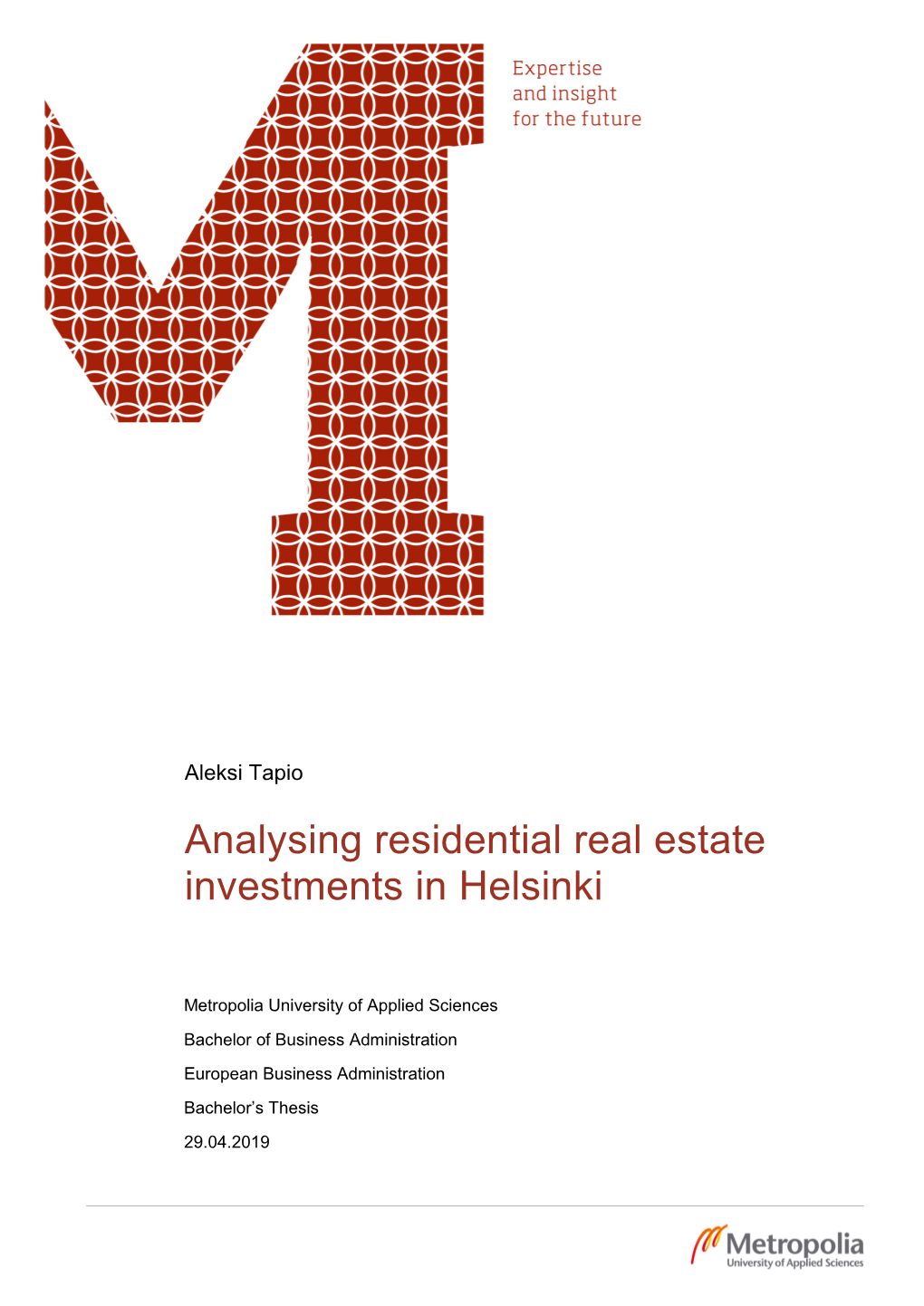 Analysing Residential Real Estate Investments in Helsinki