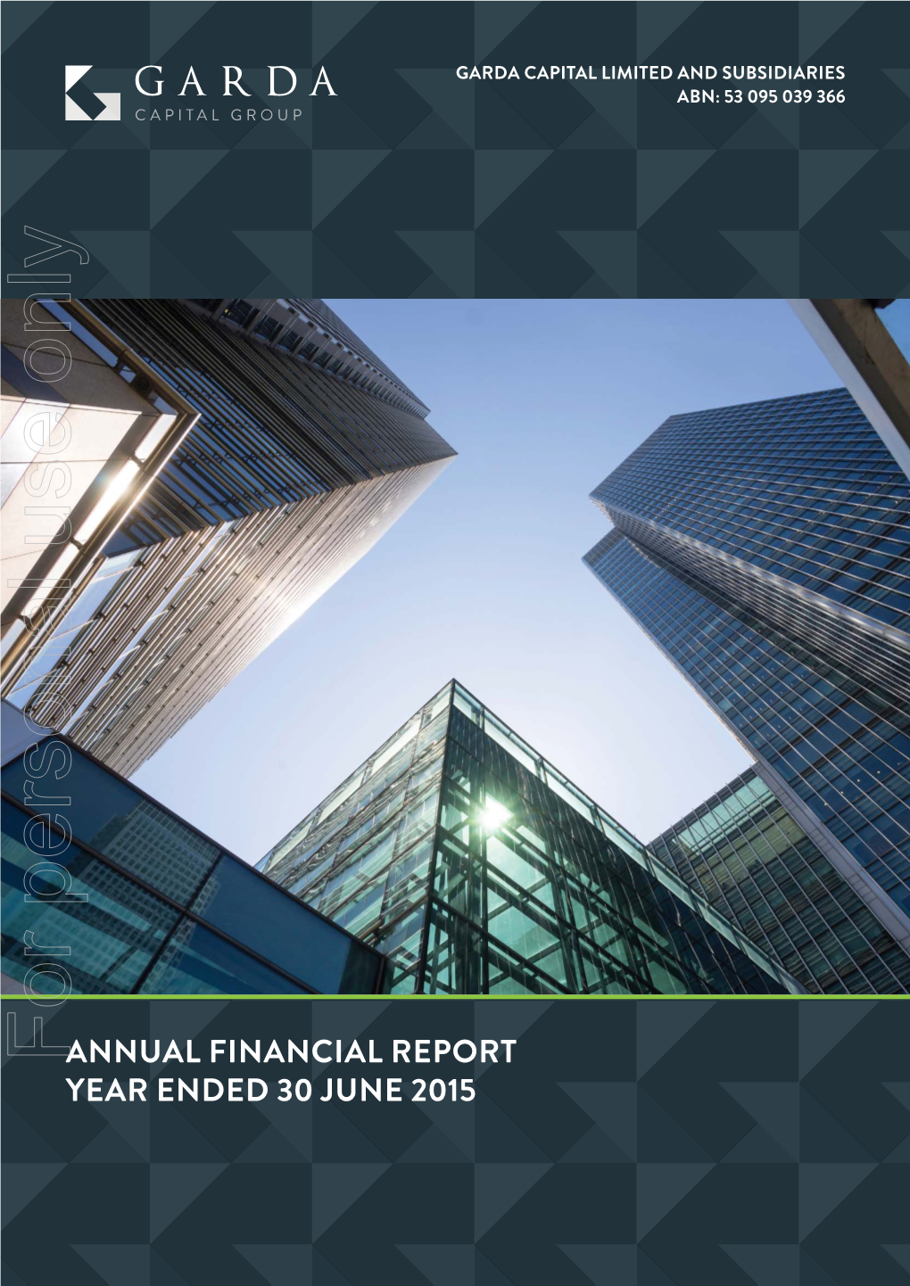 Annual Financial Report Year Ended 30 June 2015