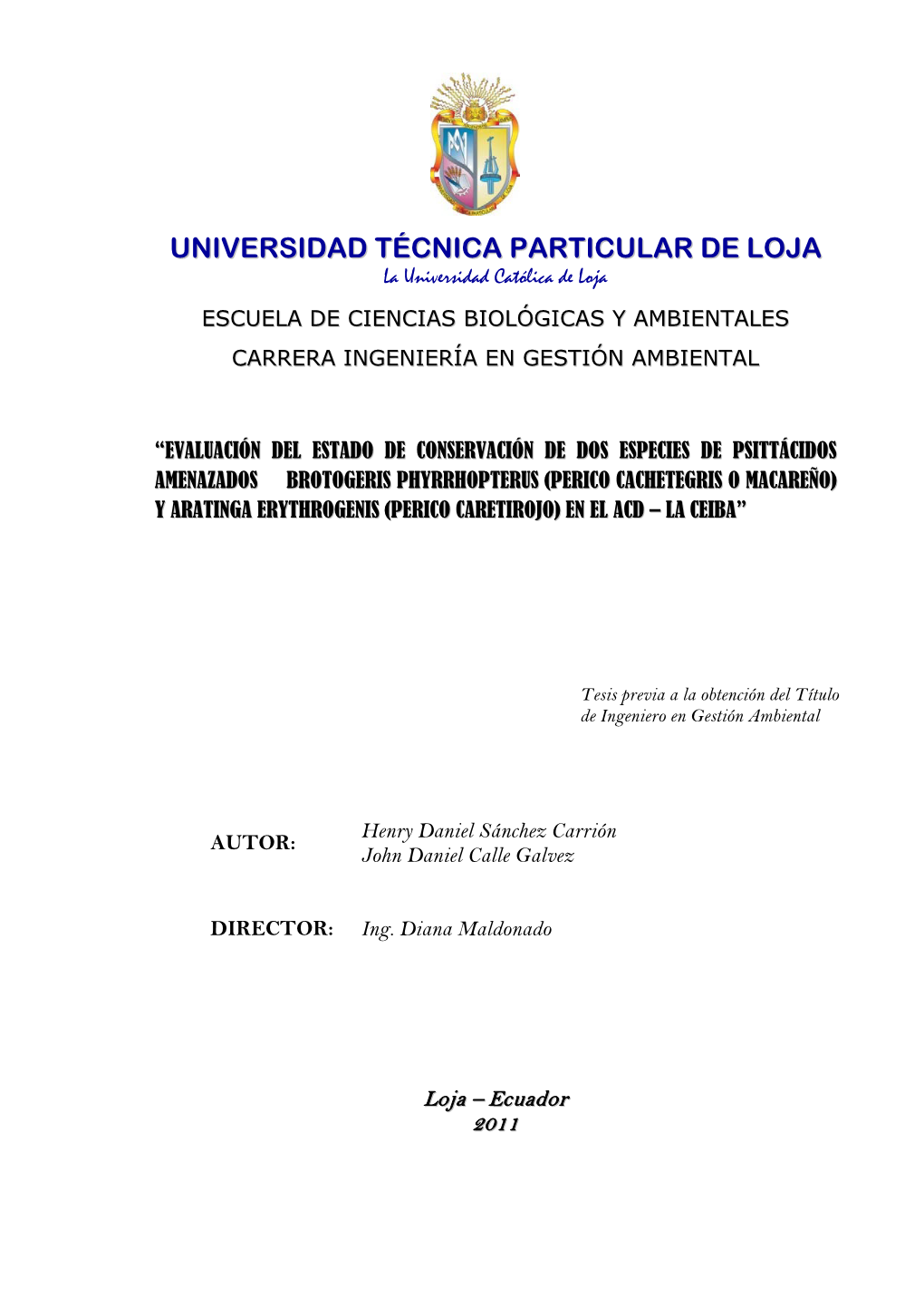 UNIVERSIDAD TÉCNICA PARTICULAR DE LOJA La Universidad Católica De Loja