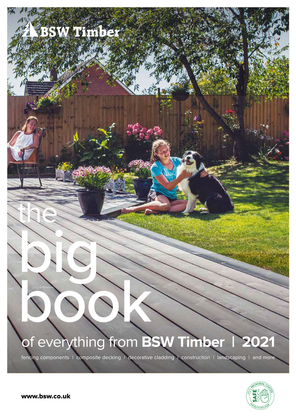 Of Everything from BSW Timber | 2021 Fencing Components | Composite Decking | Decorative Cladding | Construction | Landscaping | and More