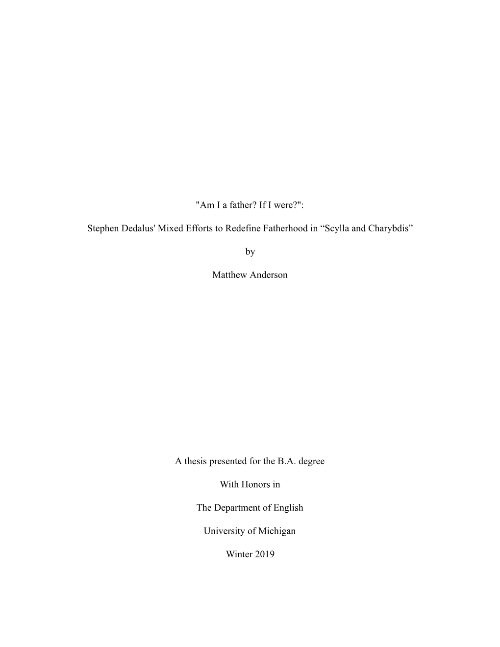 Stephen Dedalus' Mixed Efforts to Redefine Fatherhood in “Scylla and Charybdis”