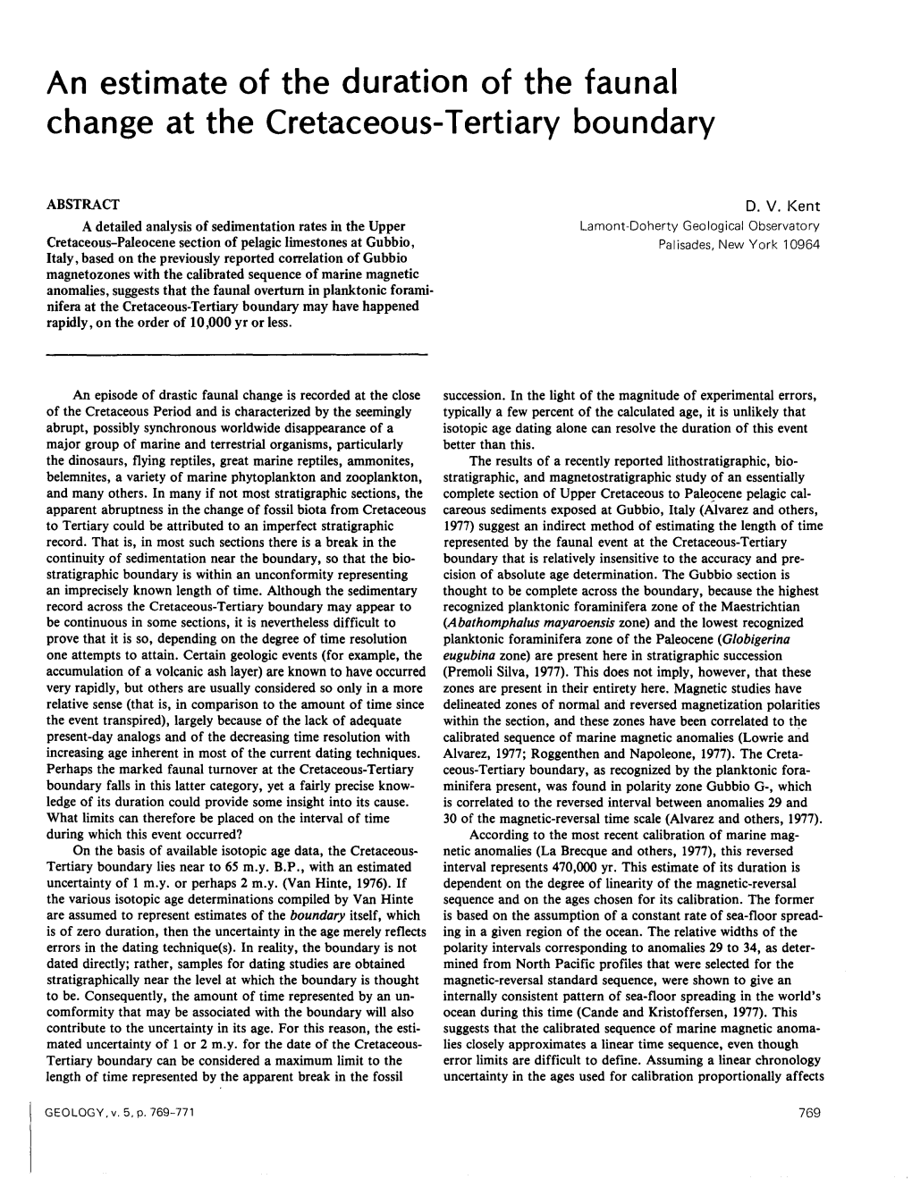 An Estimate of the Duration of the Faunal Change at the Cretaceous-Tertiary Boundary