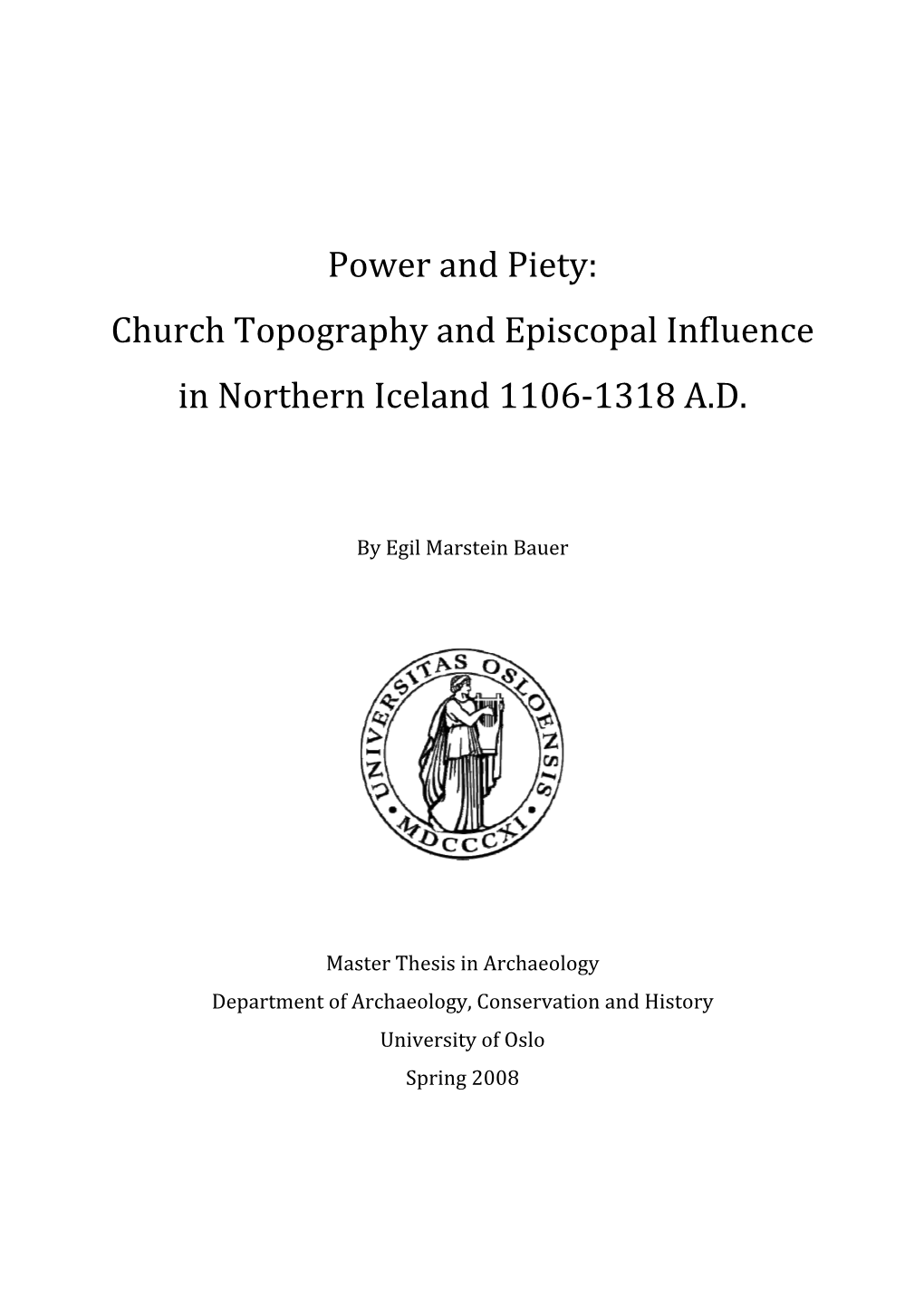 Church Topography and Episcopal Influence in Northern Iceland 1106‐1318 AD
